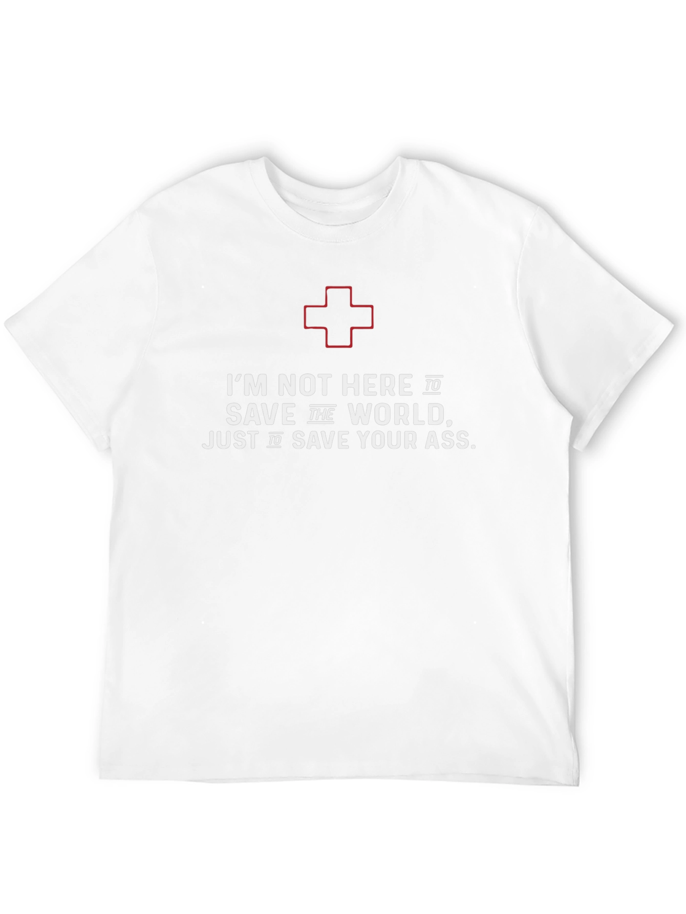 Humorous EMT T-Shirt - Save Your Ass
