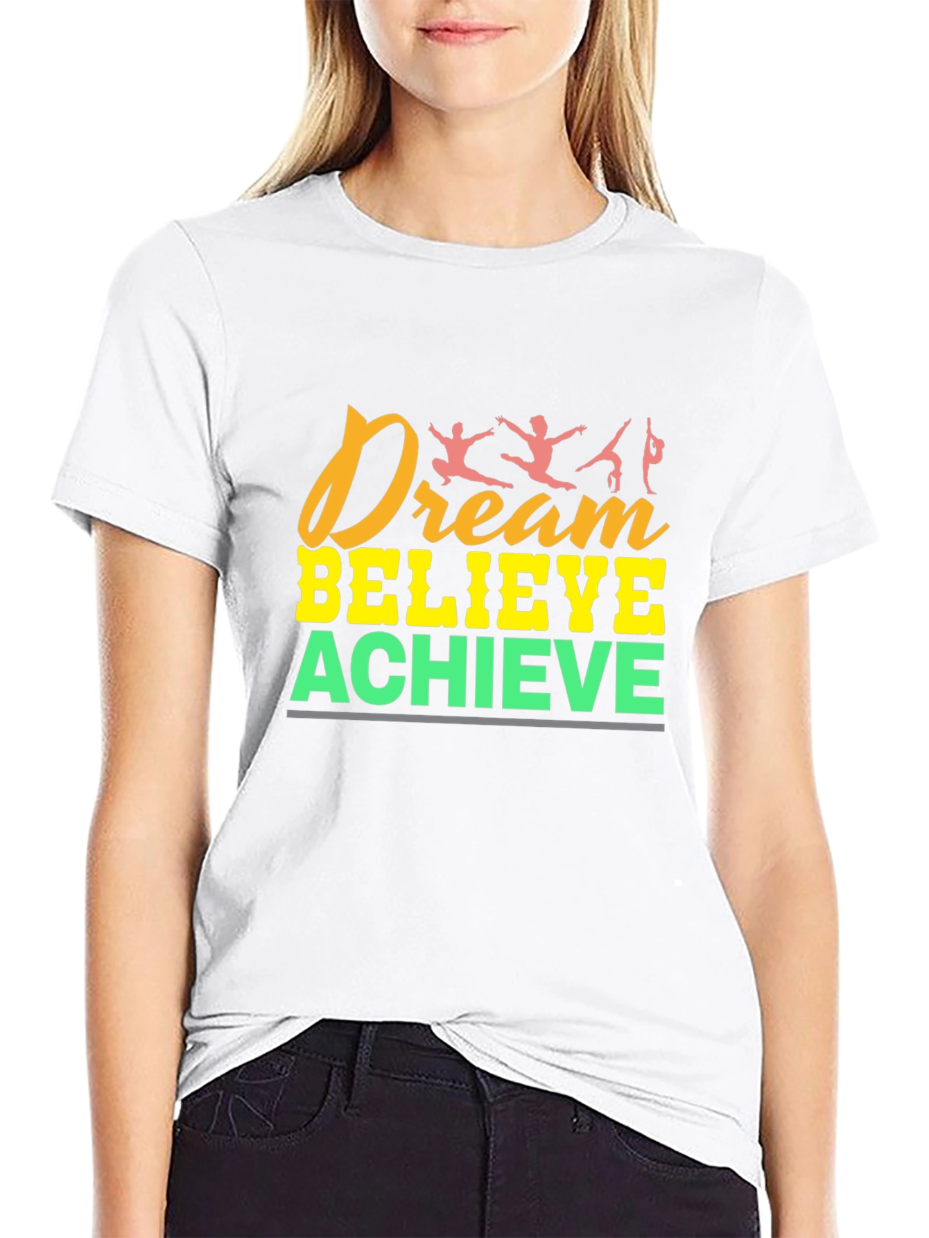Dream Believe Achieve T-Shirt