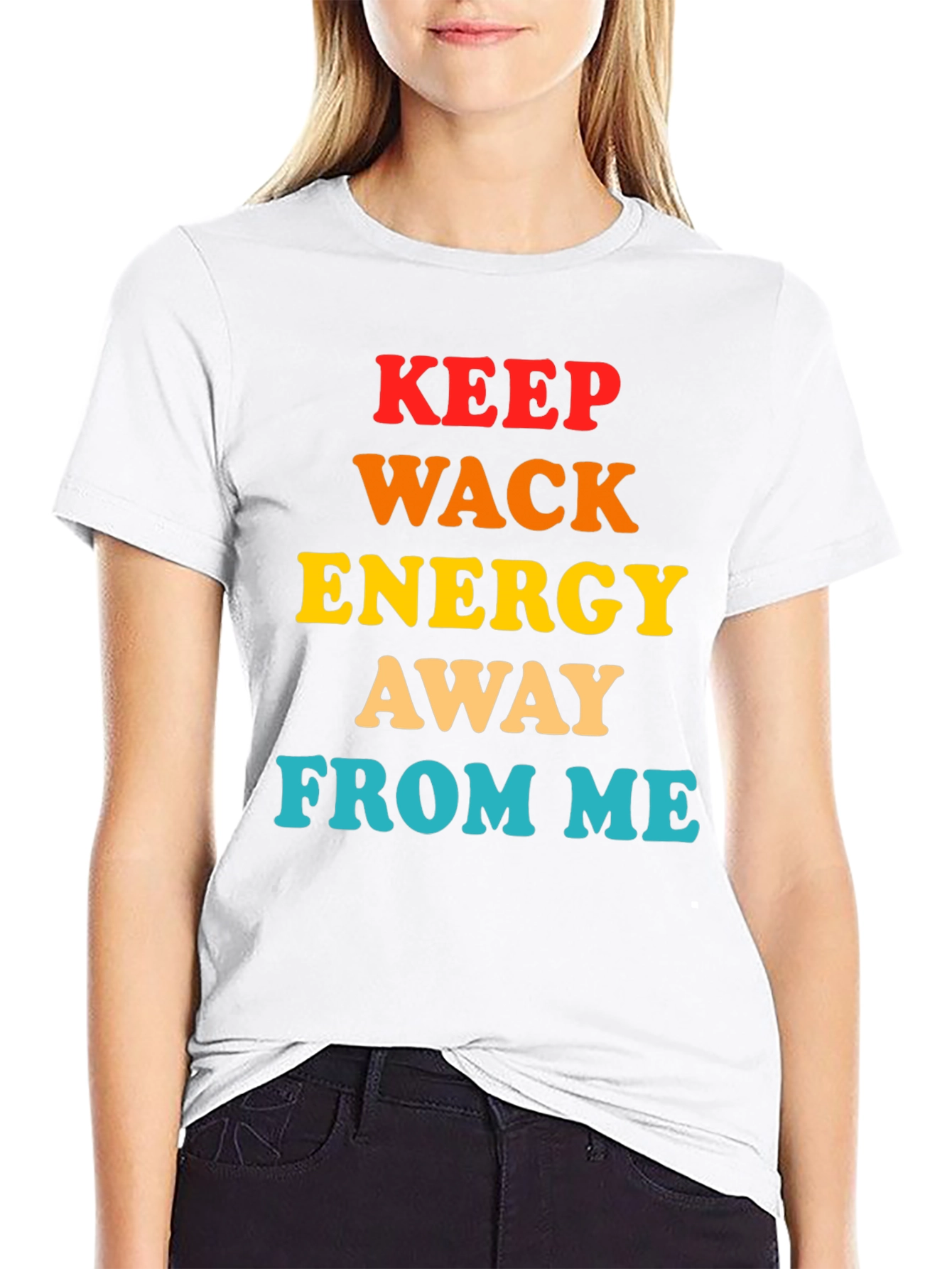 Keep Wack Energy Away From Me T-Shirt