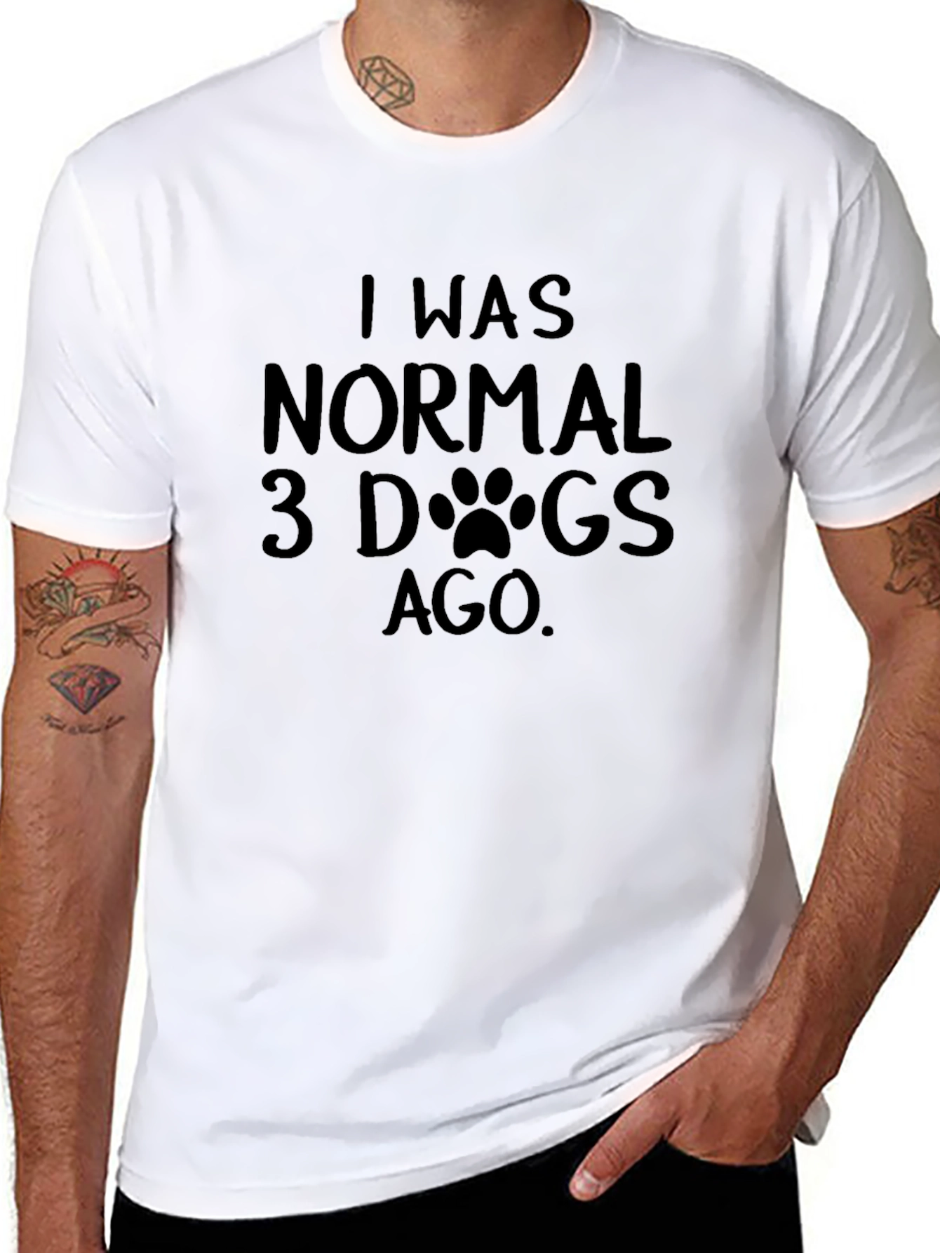 I Was Normal 3 Dogs Ago Black T-Shirt