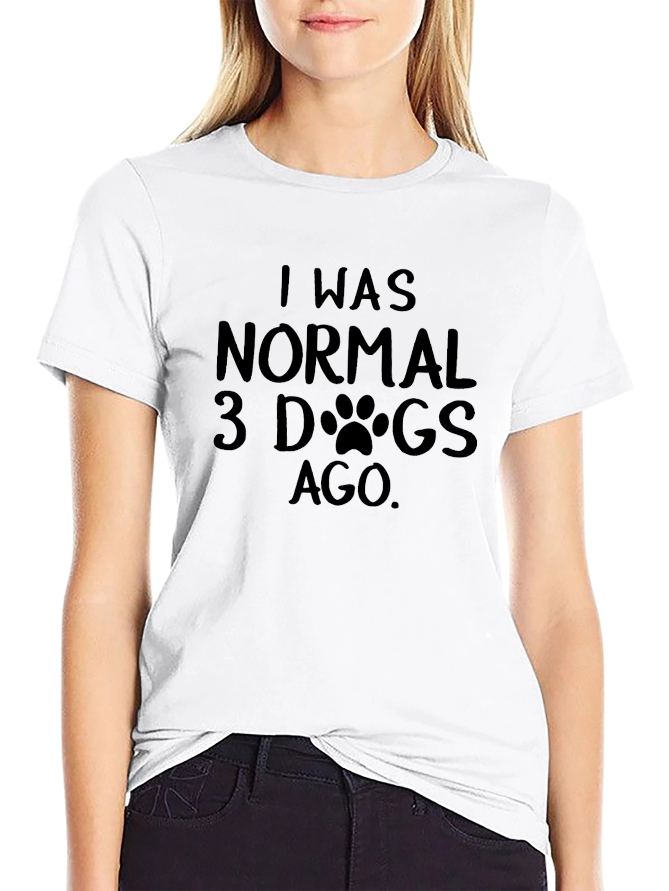 I Was Normal 3 Dogs Ago Black T-Shirt