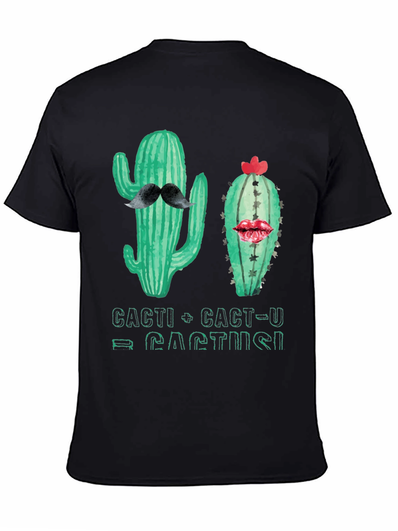 Cacti-U Cactus T-Shirt - Funny Plant Lover Tee