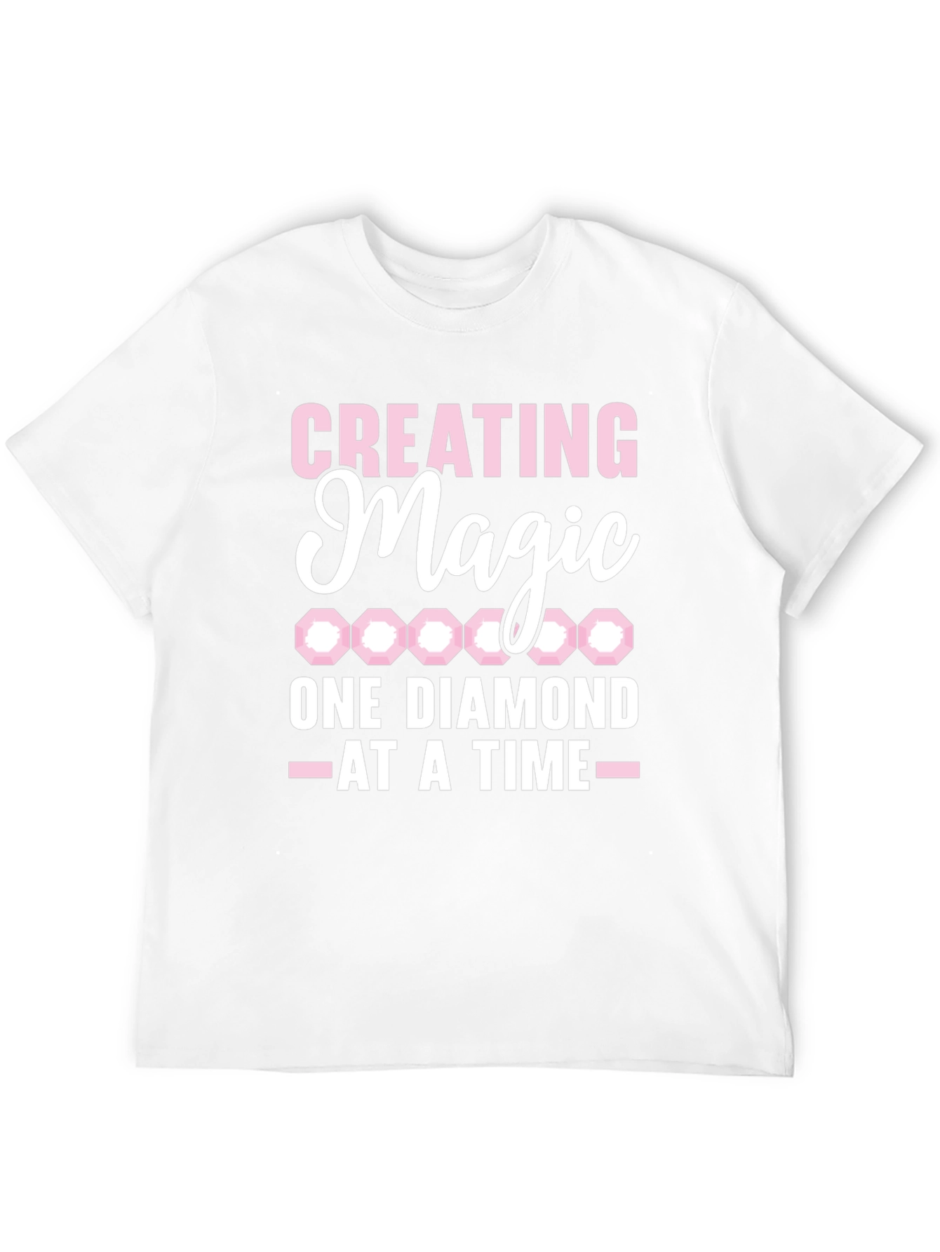 Creating Magic Diamond T-Shirt