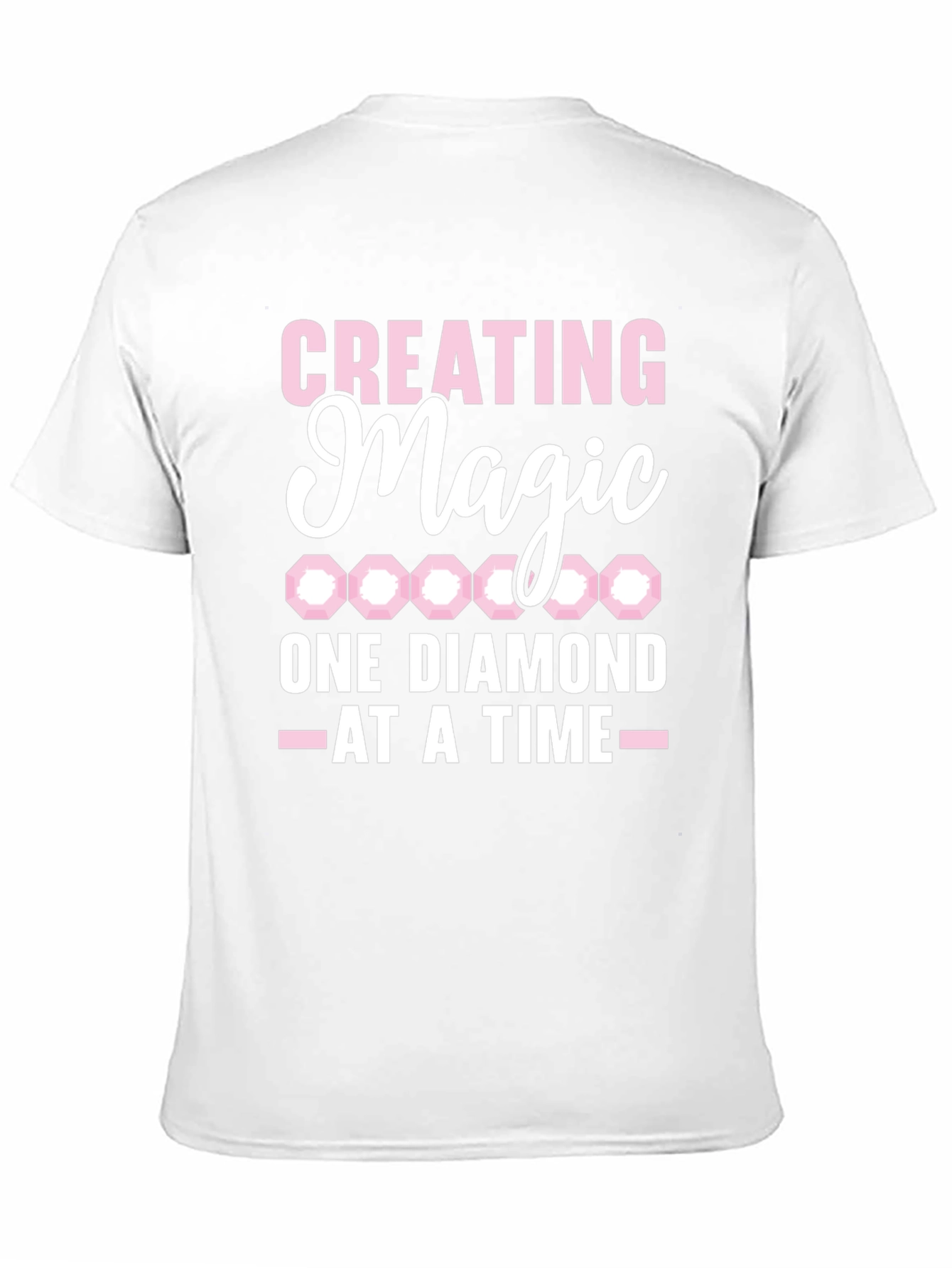 Creating Magic Diamond T-Shirt