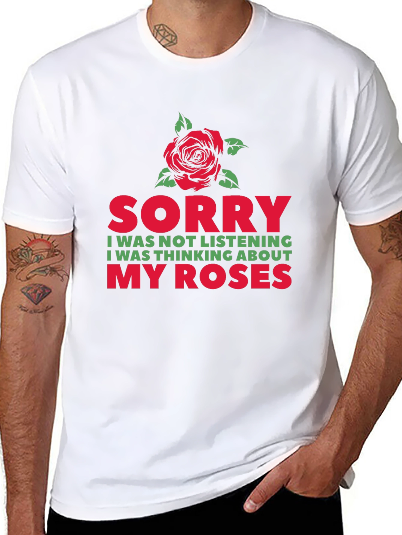 Sorry Thinking About My Roses Graphic T-Shirt