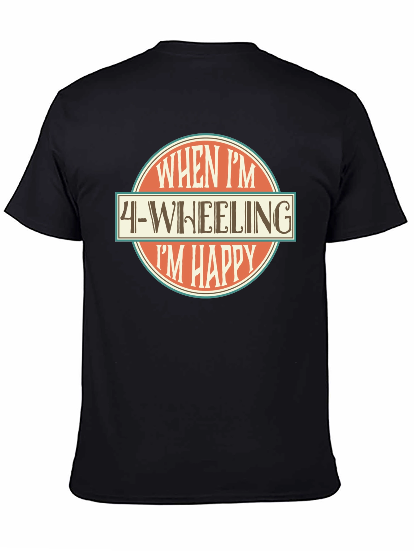 4-Wheeling Im Happy Graphic T-Shirt