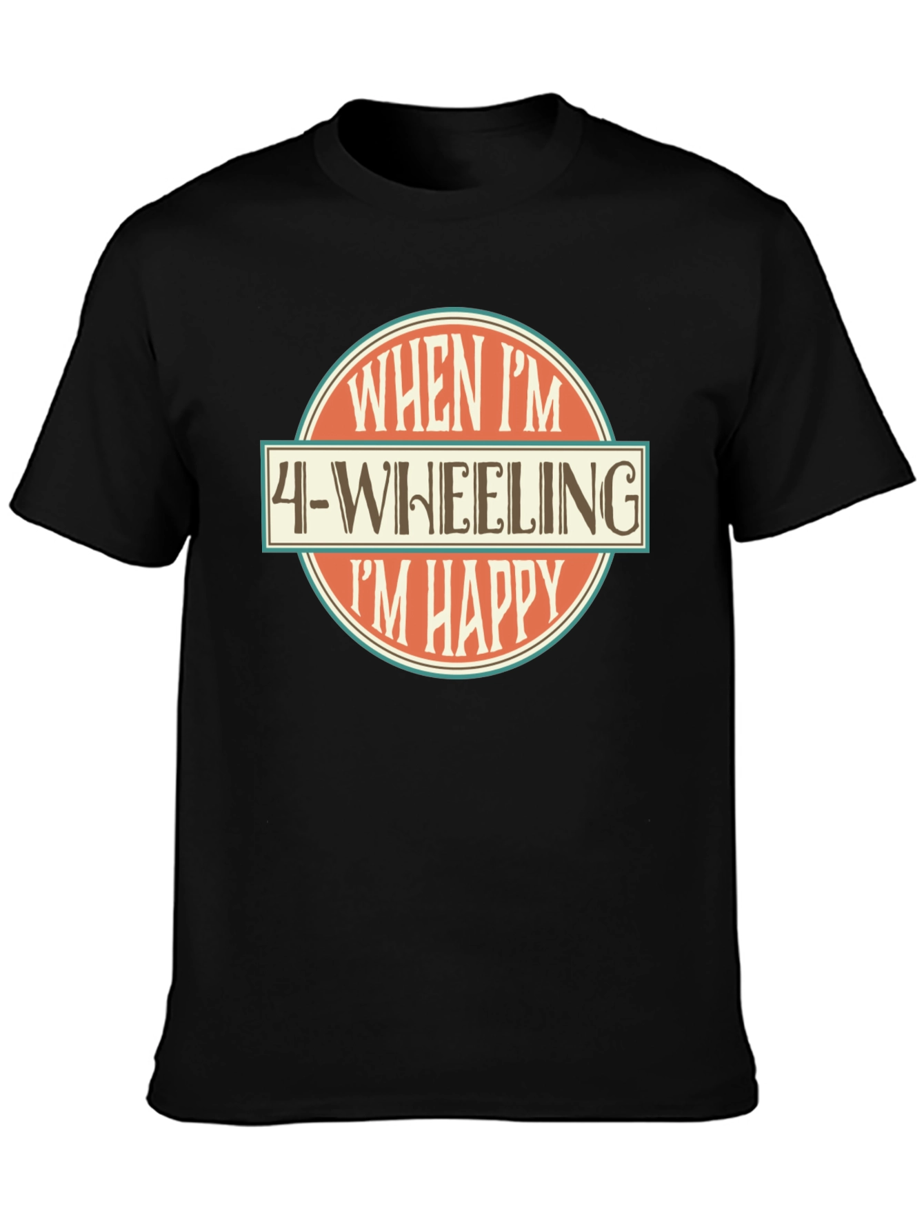 4-Wheeling Im Happy Graphic T-Shirt
