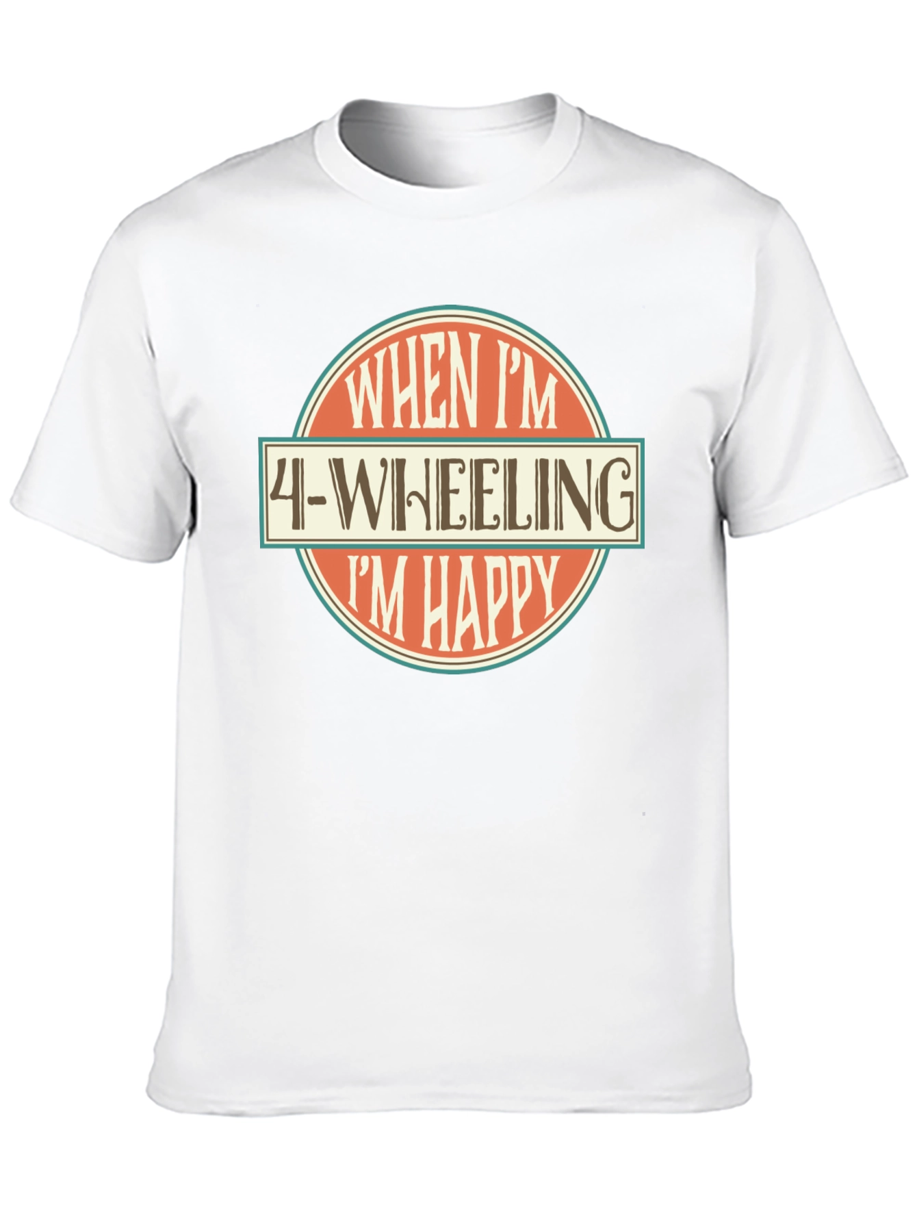 4-Wheeling Im Happy Graphic T-Shirt