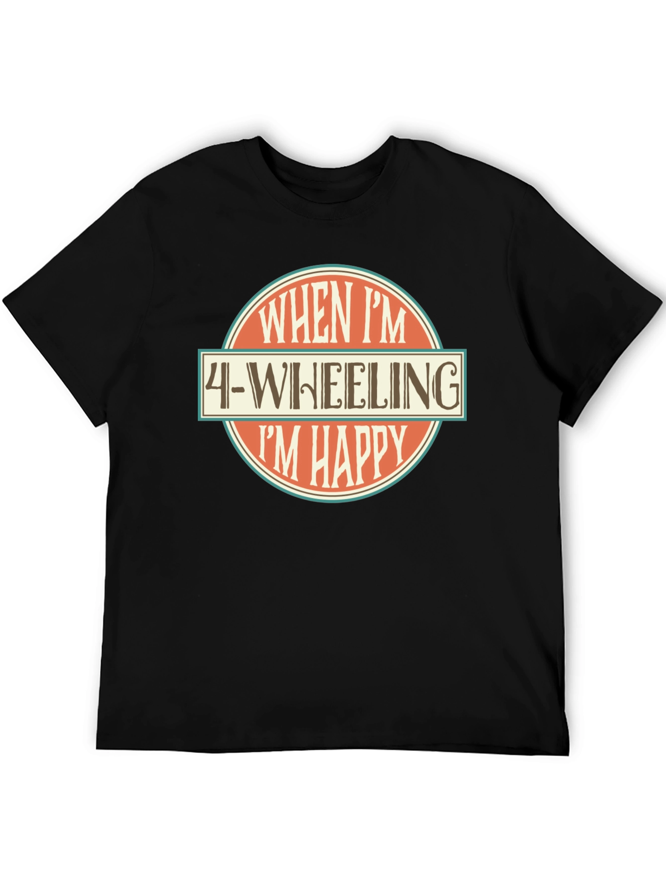 4-Wheeling Im Happy Graphic T-Shirt