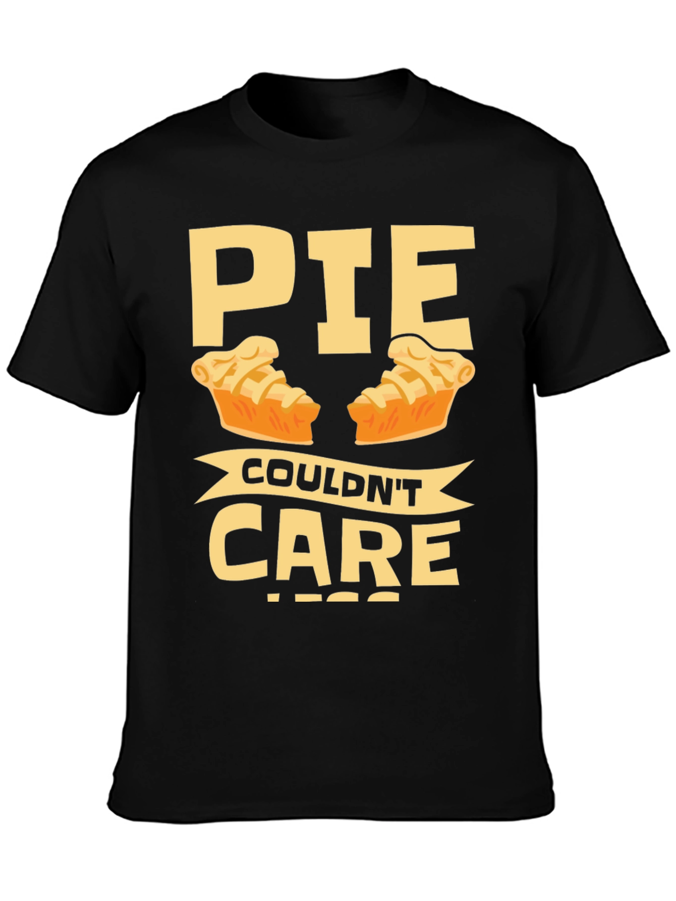 Funny Pie Couldnt Care Less T-Shirt