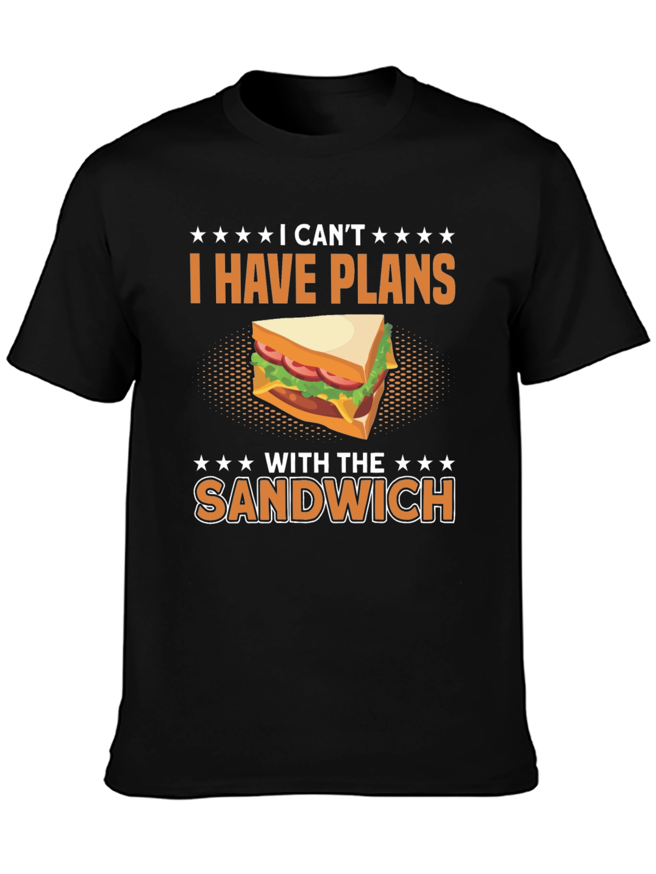 Funny I Have Plans With The Sandwich T-Shirt