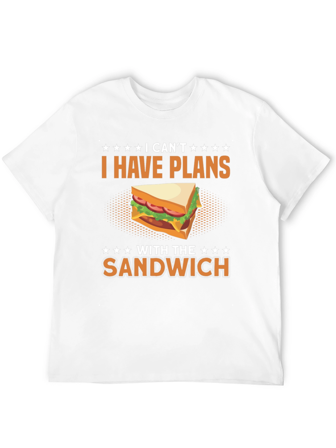 Funny I Have Plans With The Sandwich T-Shirt