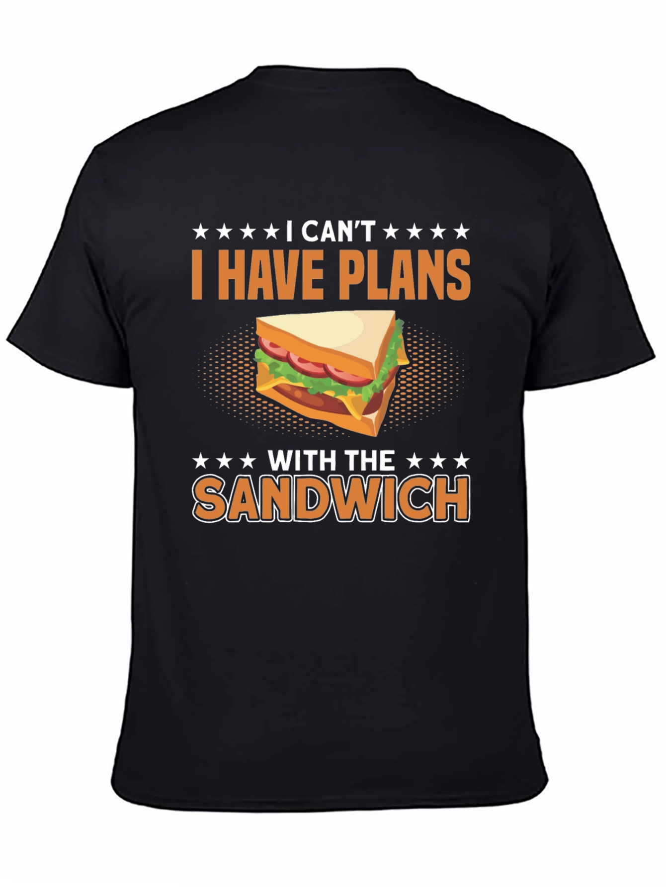 Funny I Have Plans With The Sandwich T-Shirt