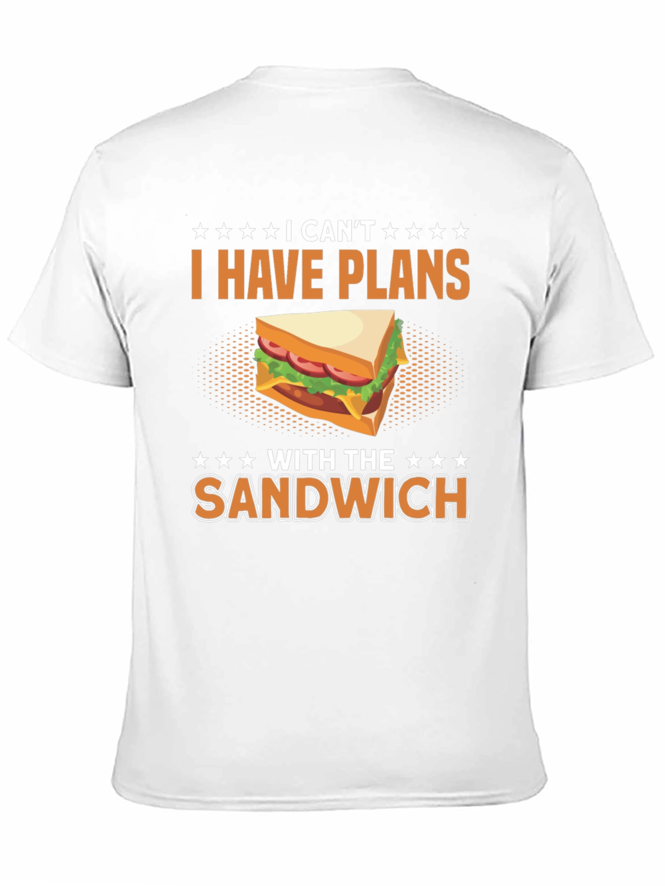 Funny I Have Plans With The Sandwich T-Shirt