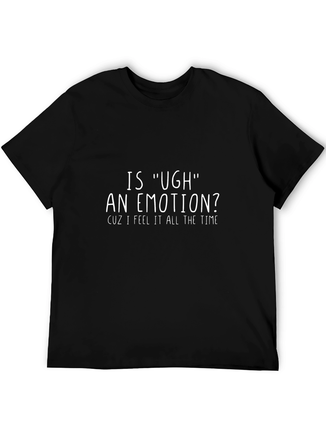 Funny Ugh Emotion Graphic Tee - Black Cotton T-Shirt