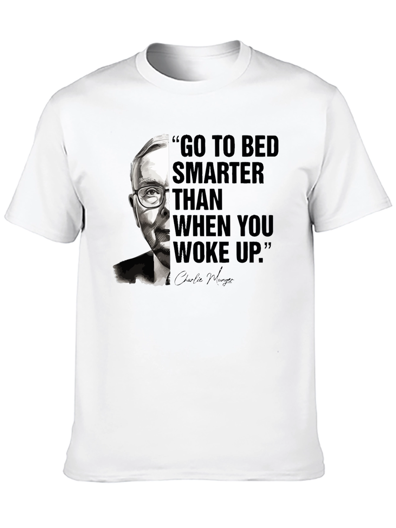 Smarter T-Shirt - Charlie Munger Quote Tee
