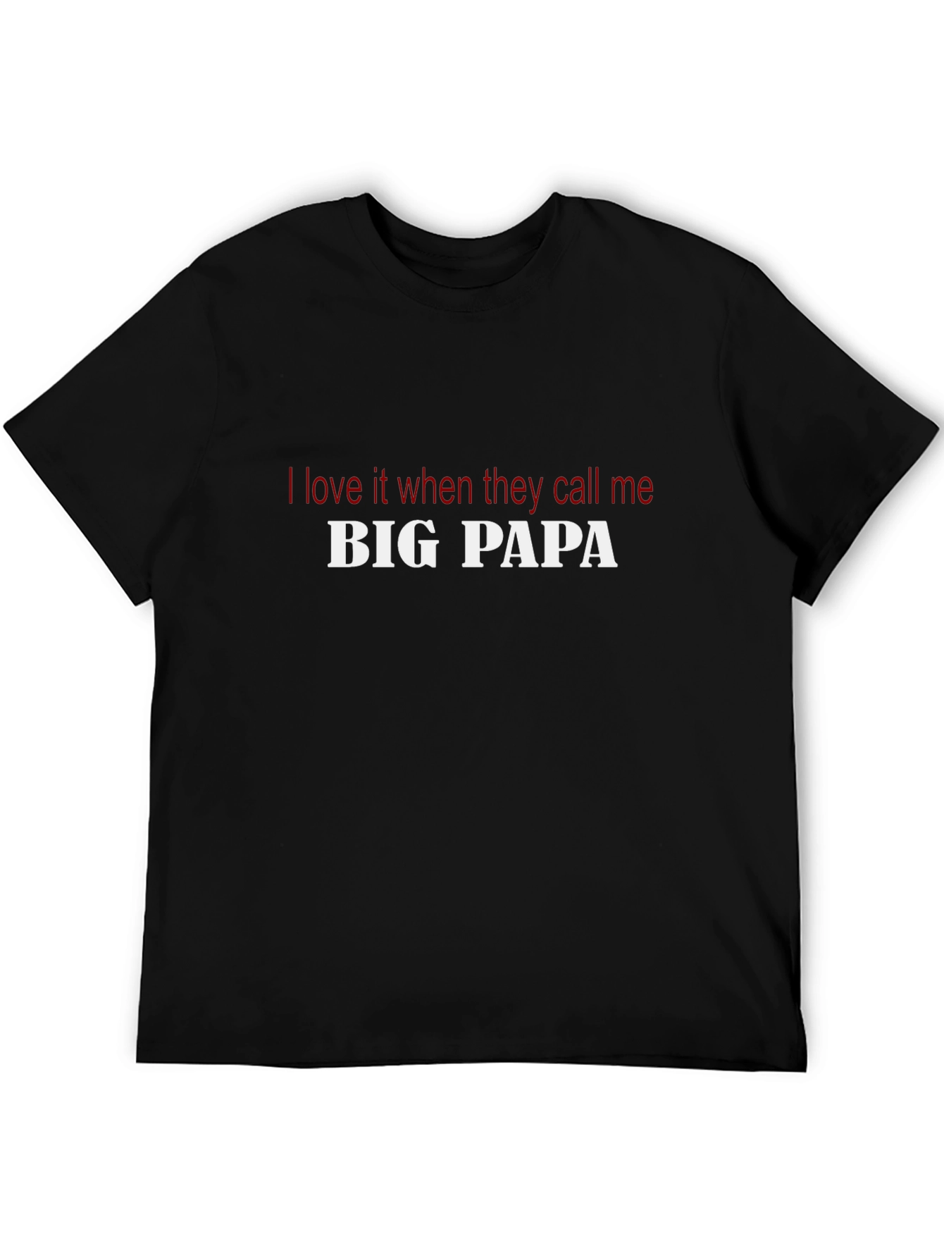 Big Papa T-Shirt - Funny Dad Tee