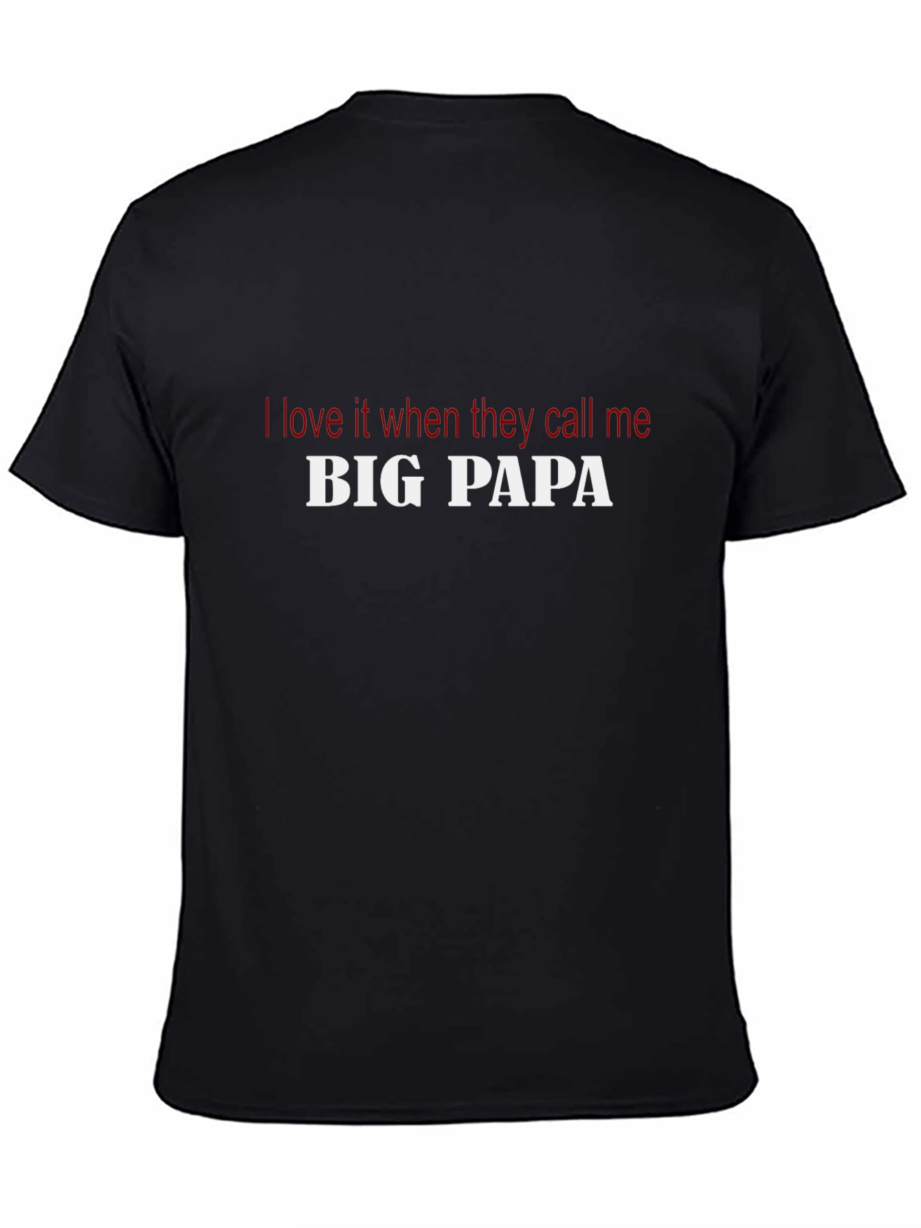 Big Papa T-Shirt - Funny Dad Tee