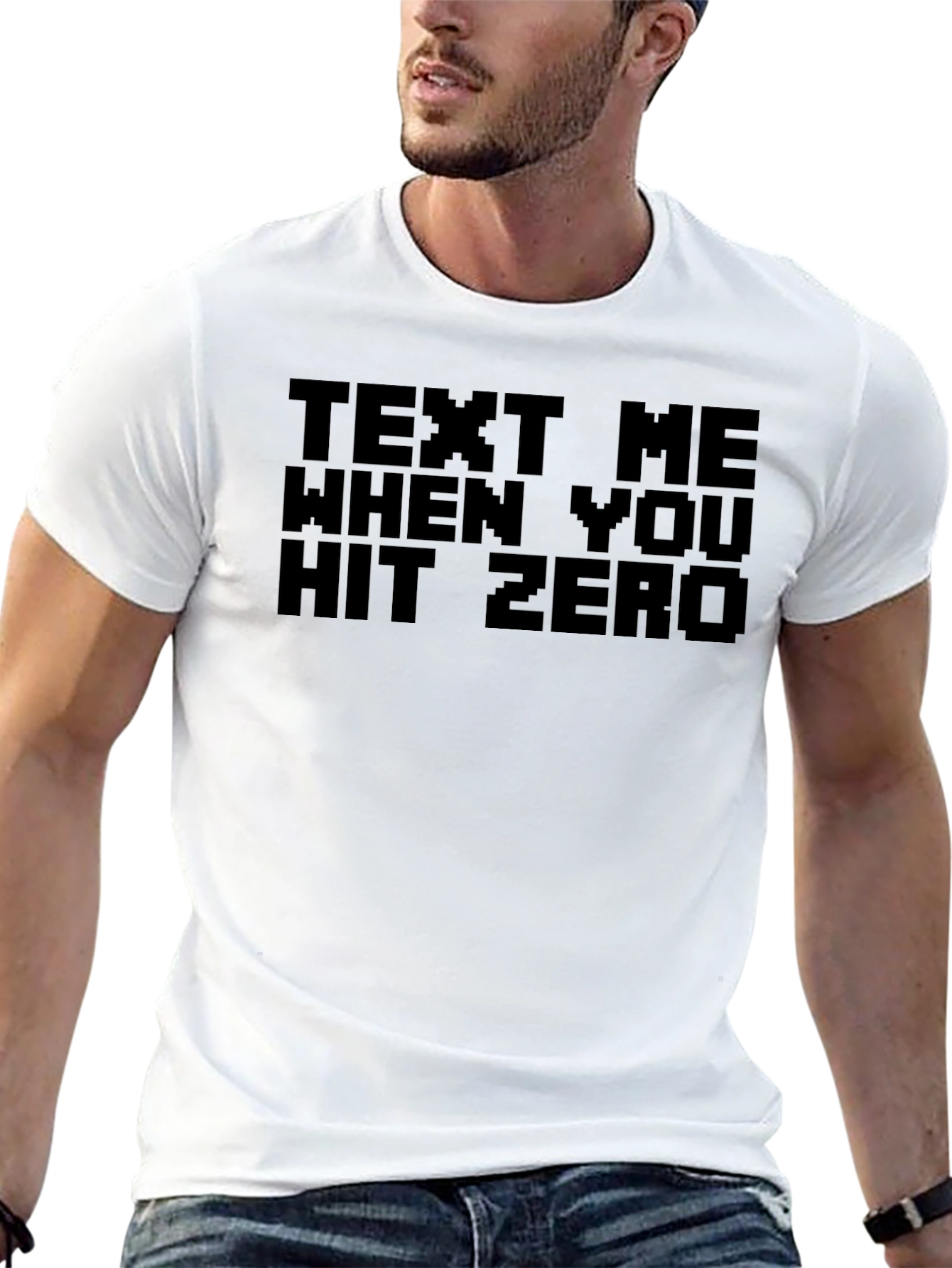 Text Me When You Hit Zero Black T-Shirt