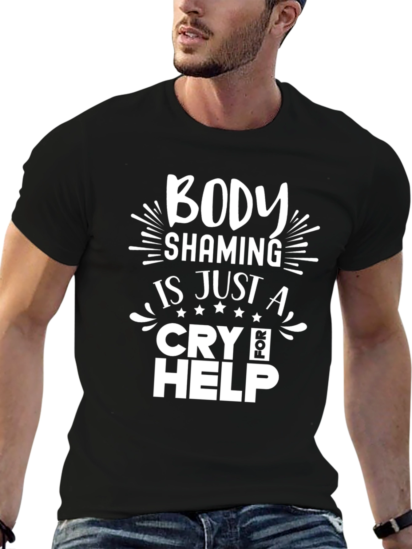 Body Shaming Cry for Help T-Shirt