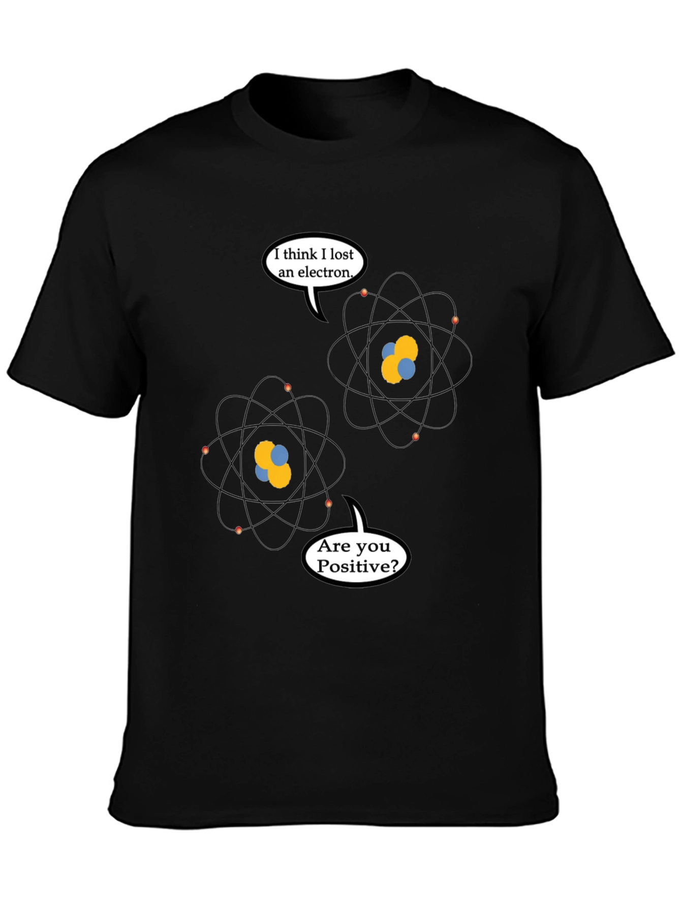 Funny Physics Pun T-Shirt - Lost Electron