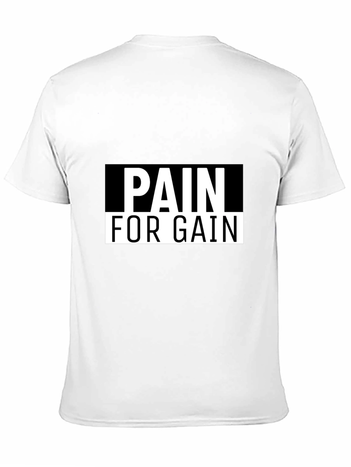 Pain For Gain Black T-Shirt