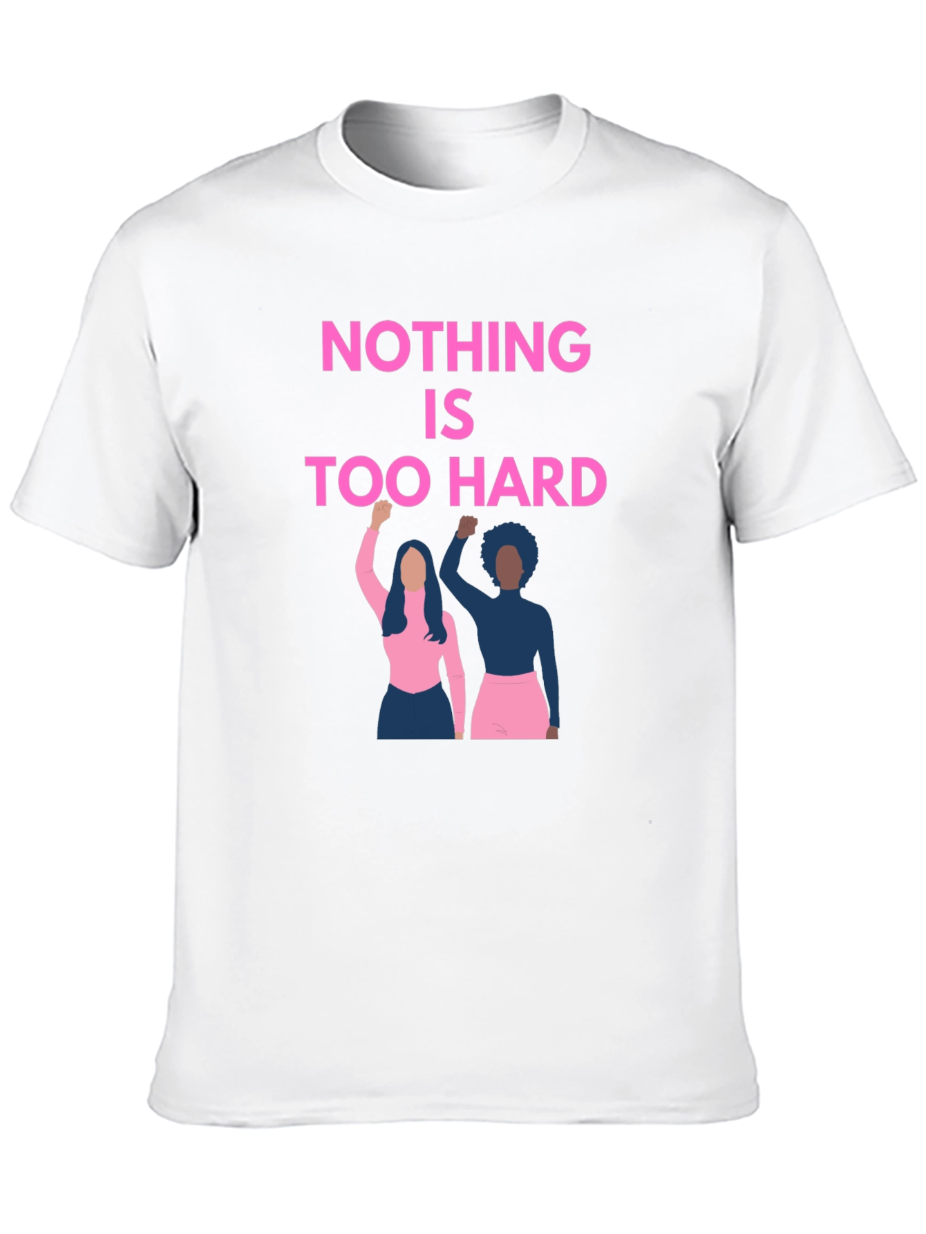 Empowering Graphic Tee: Nothing is Too Hard