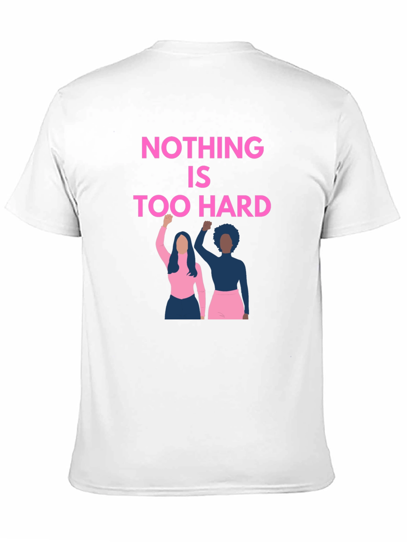 Empowering Graphic Tee: Nothing is Too Hard