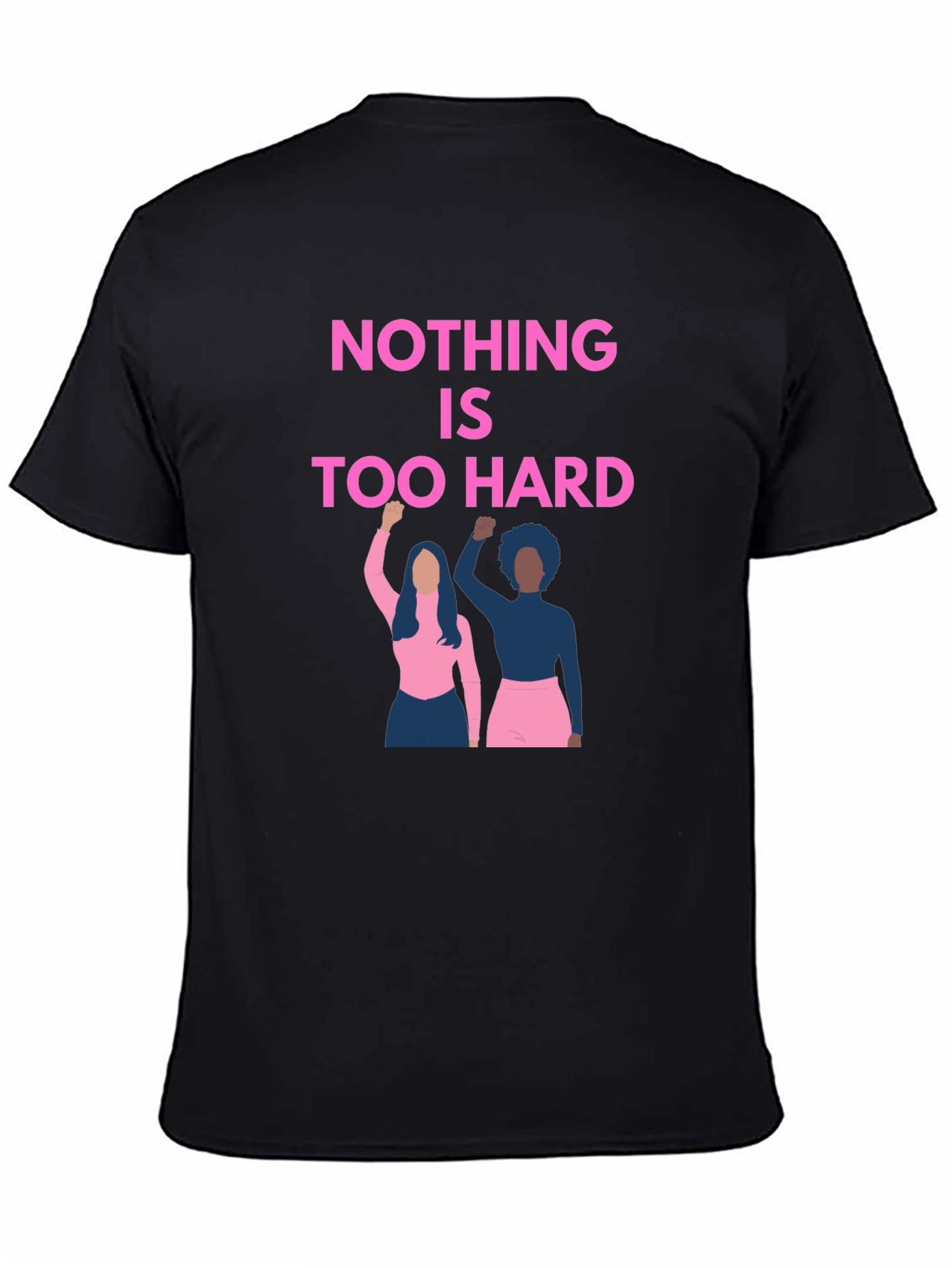 Empowering Graphic Tee: Nothing is Too Hard