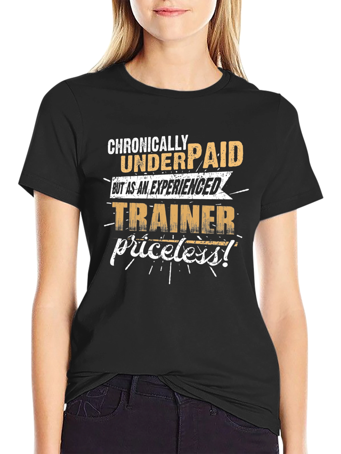 Chronically Underpaid Trainer Tee