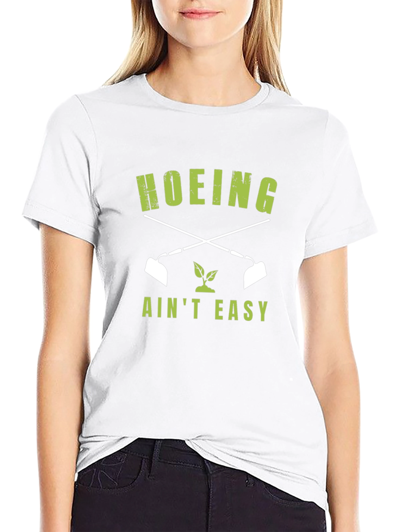 Hoeing Aint Easy Graphic Tee