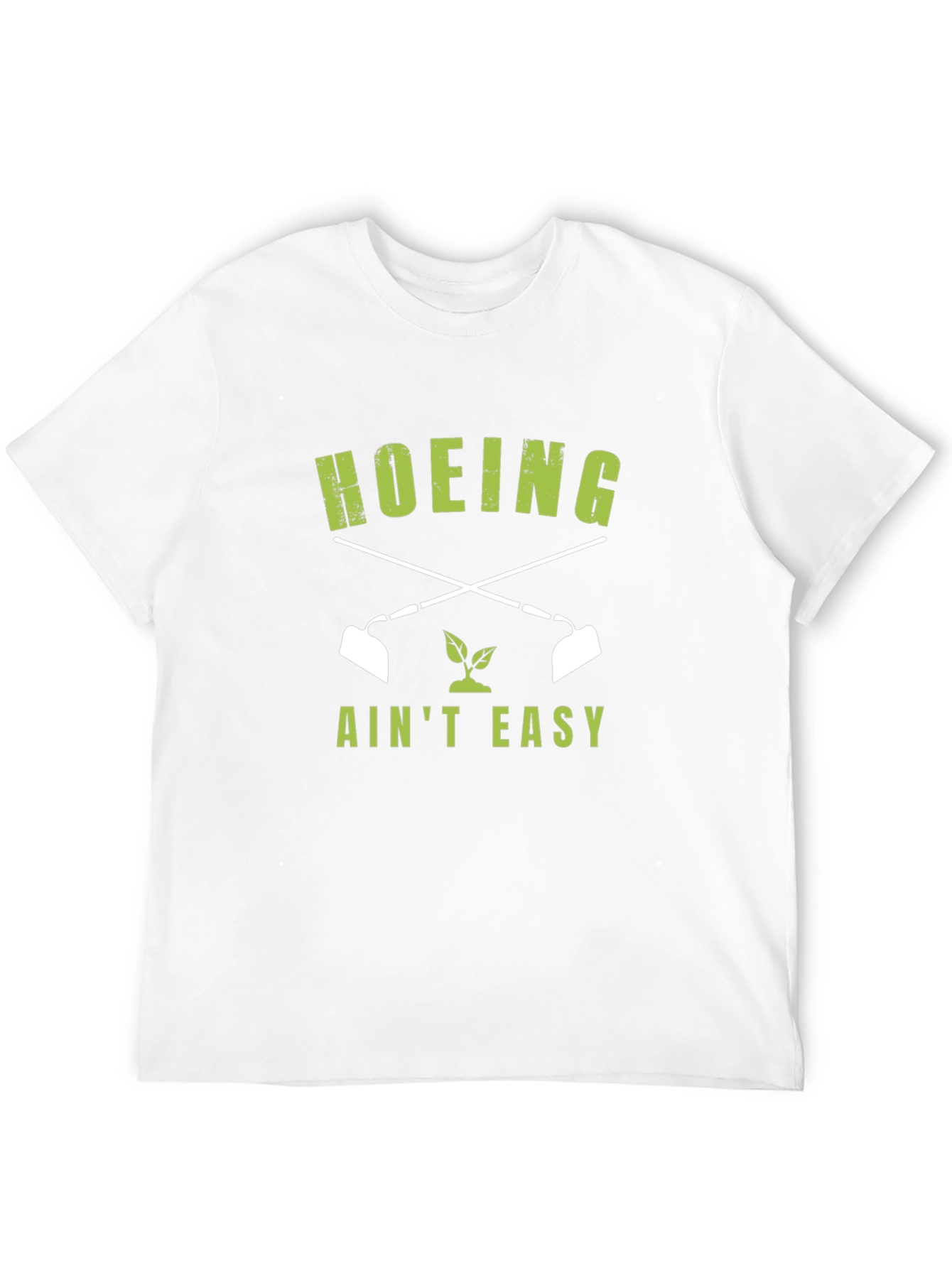 Hoeing Aint Easy Graphic Tee