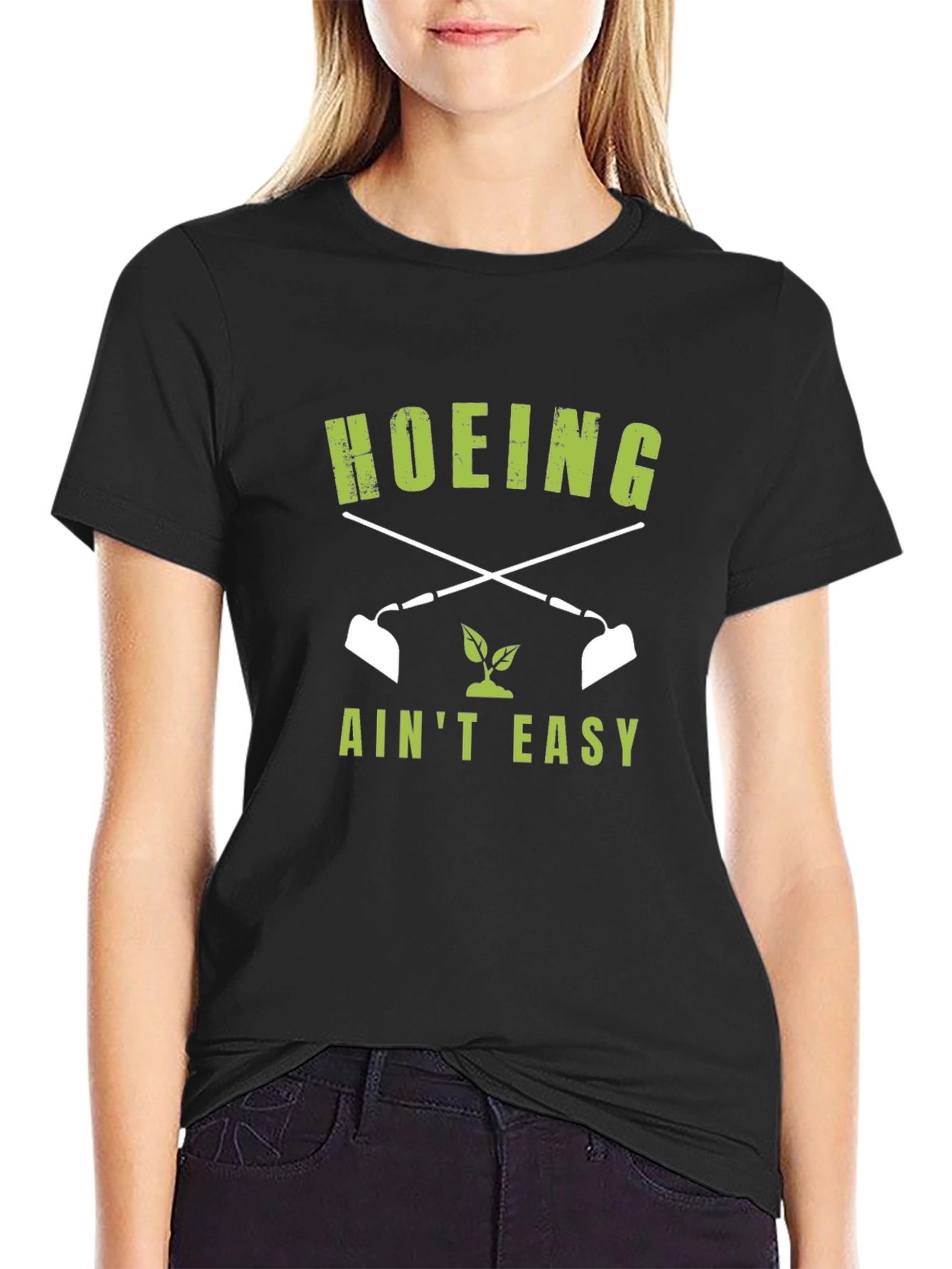 Hoeing Aint Easy Graphic Tee