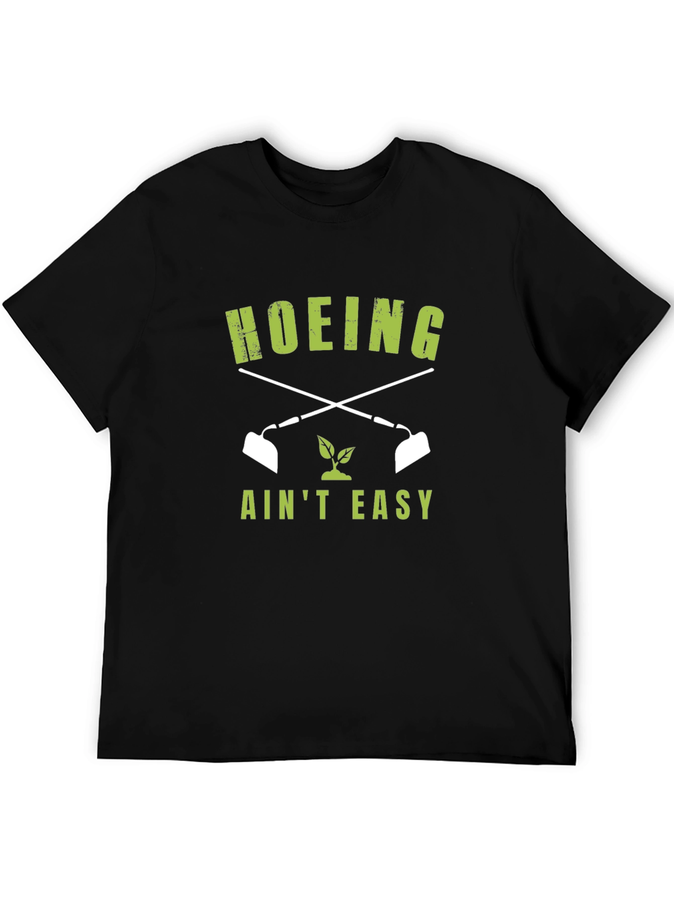Hoeing Aint Easy Graphic Tee