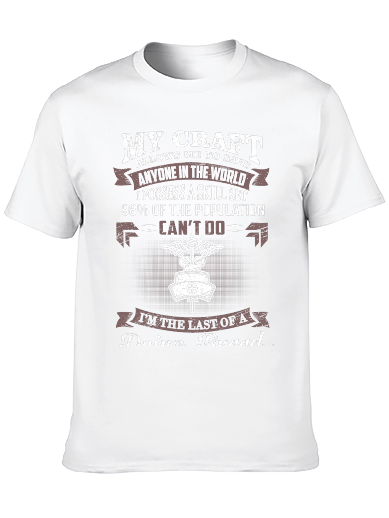 My Craft Nurse T-Shirt: Last of a Dying Breed