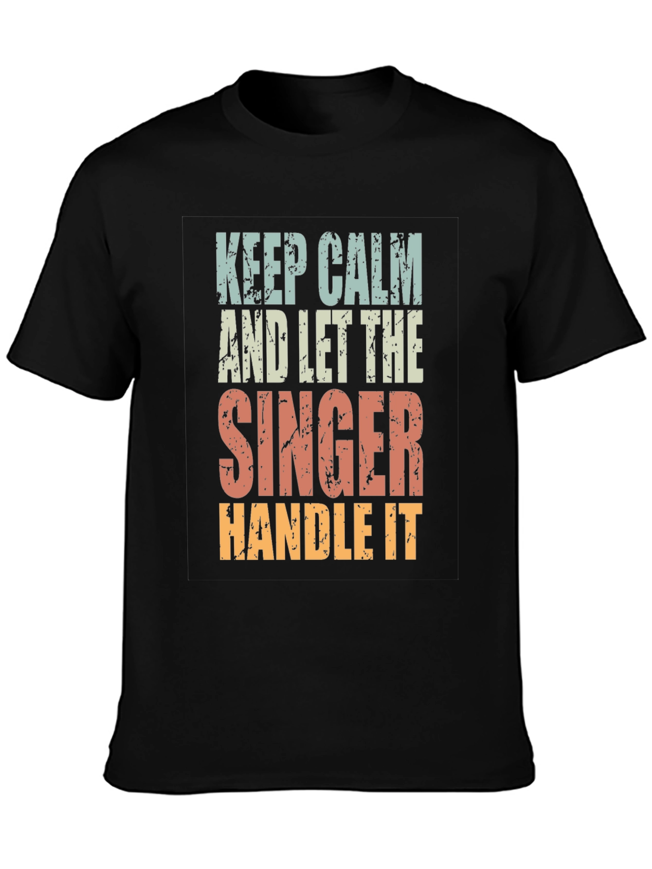 Keep Calm Singer T-Shirt - Black Cotton Tee