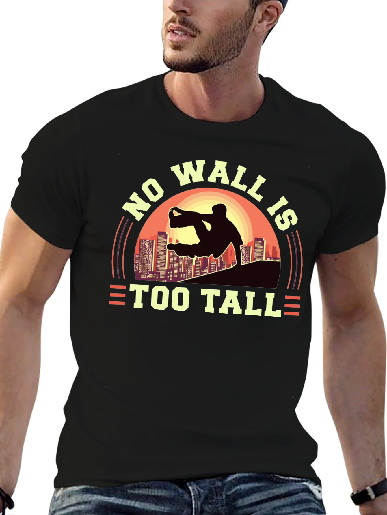 No Wall Is Too Tall T-Shirt
