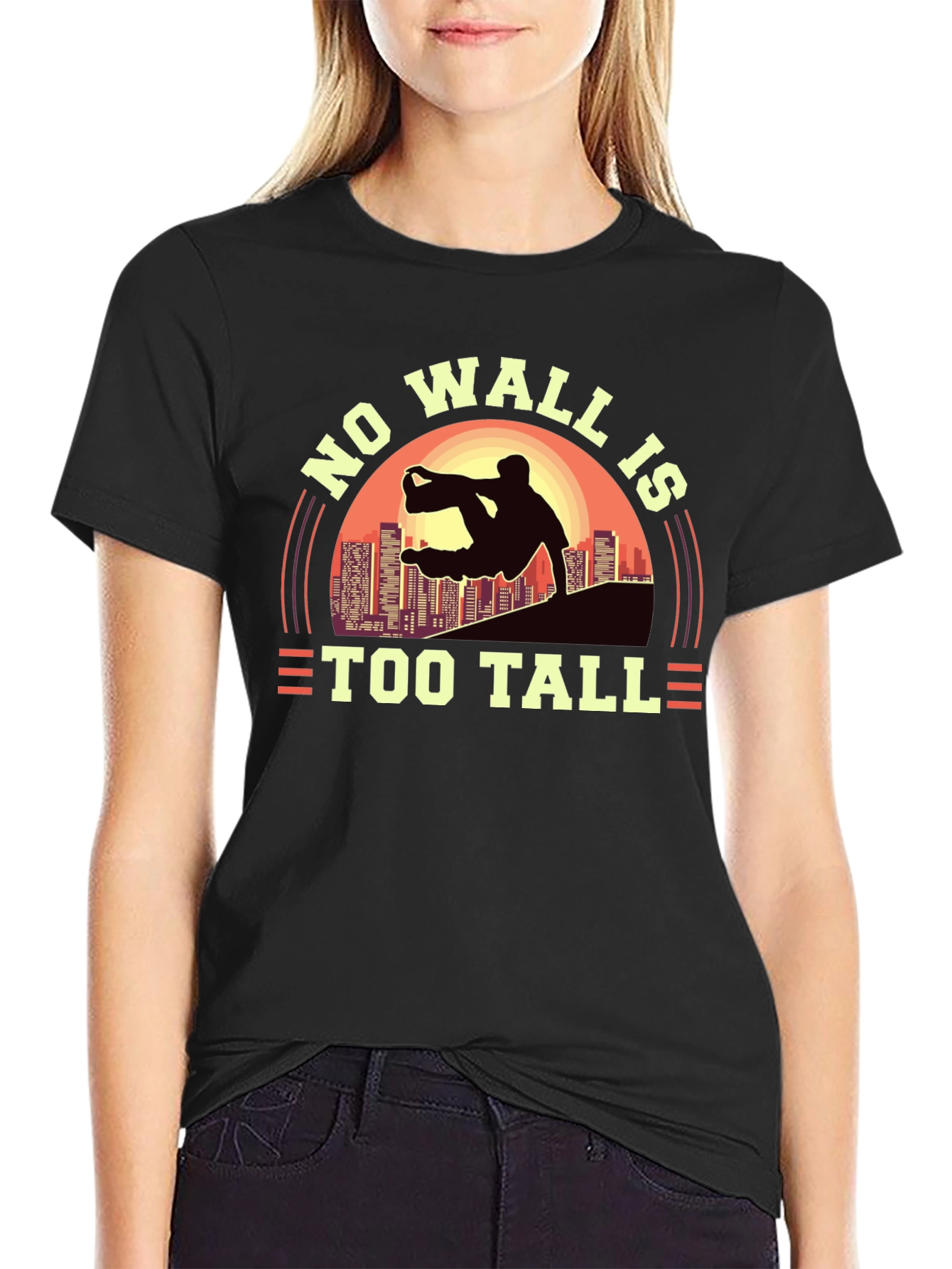 No Wall Is Too Tall T-Shirt