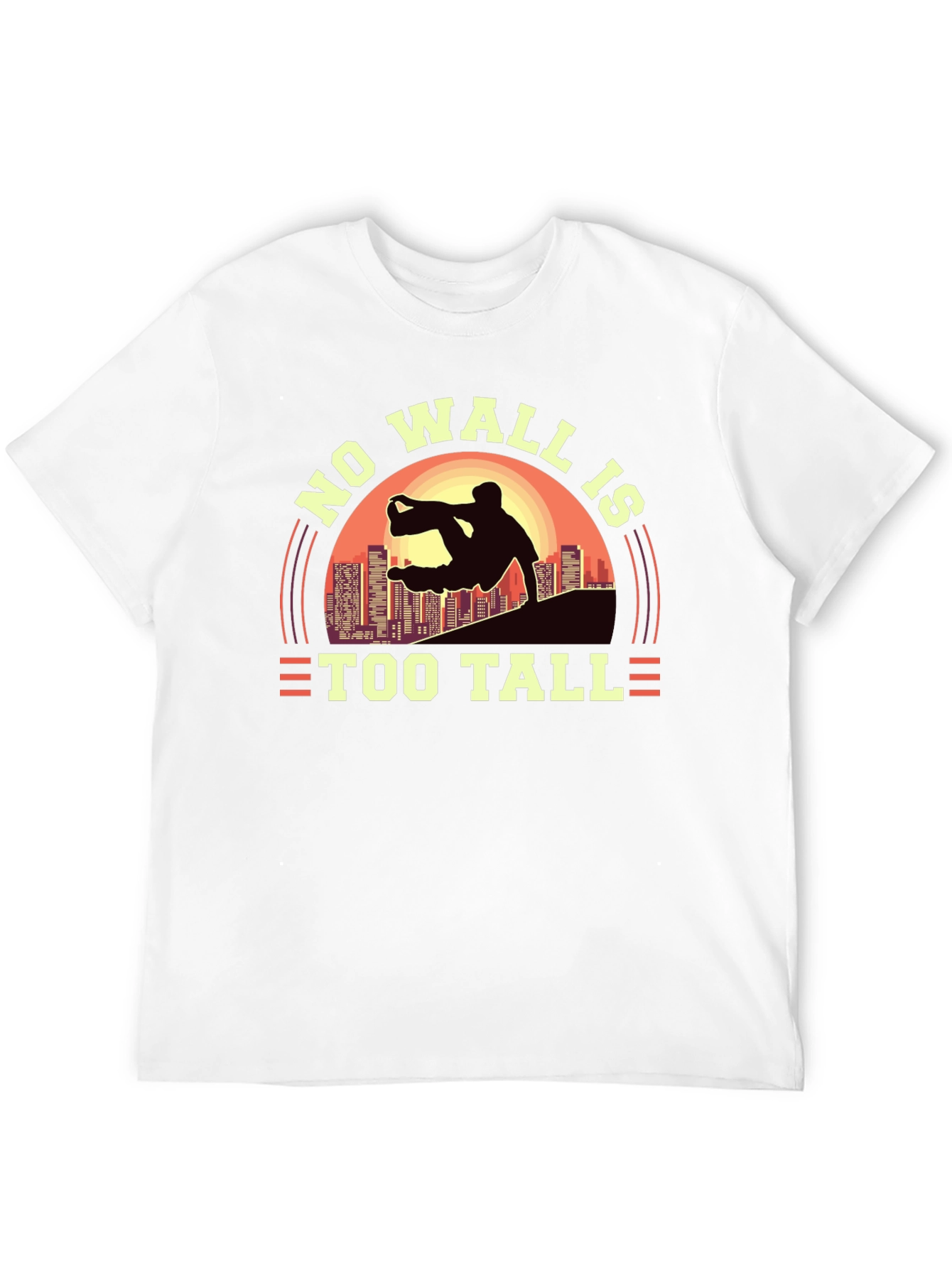 No Wall Is Too Tall T-Shirt