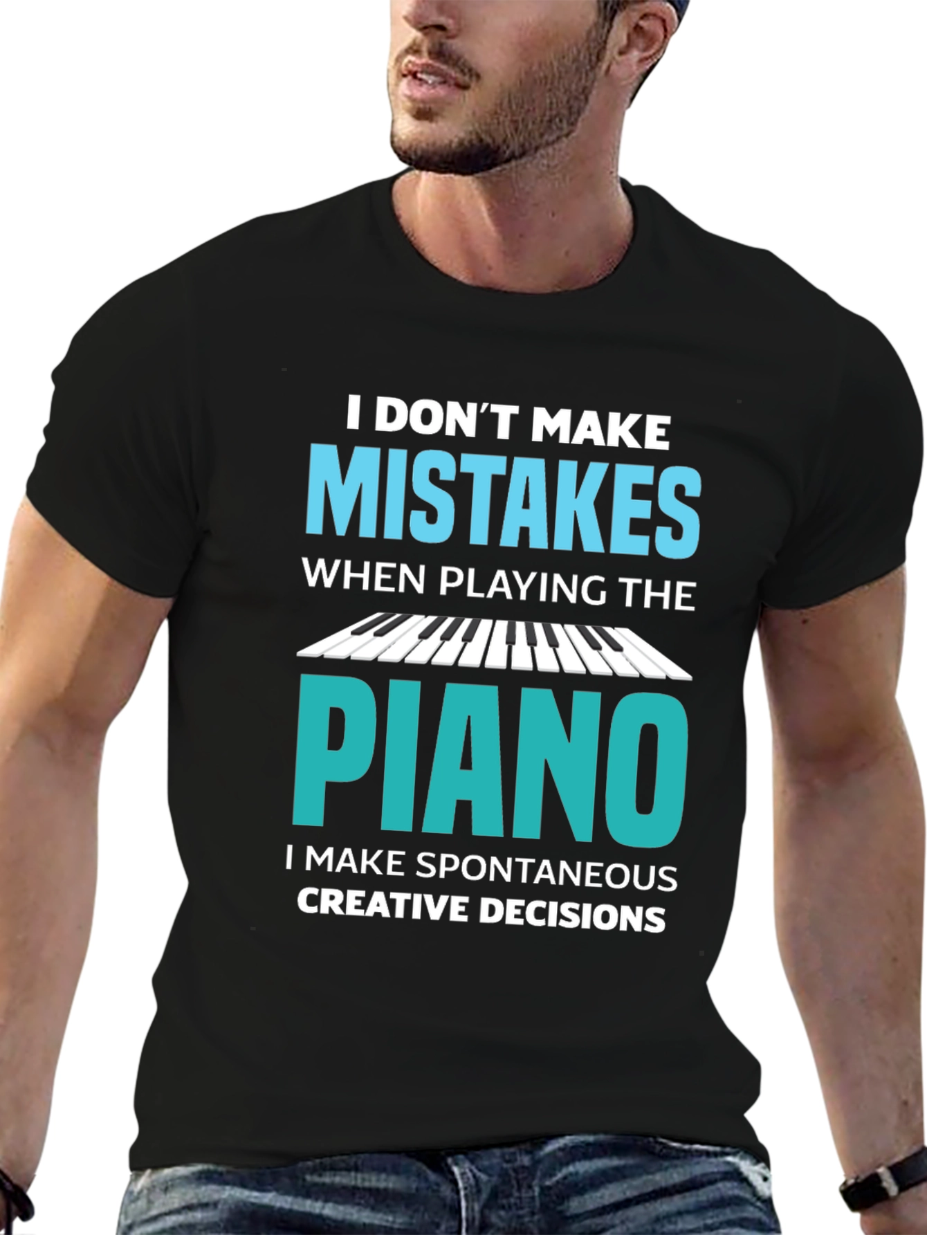 Funny Piano Player T-Shirt - I Dont Make Mistakes