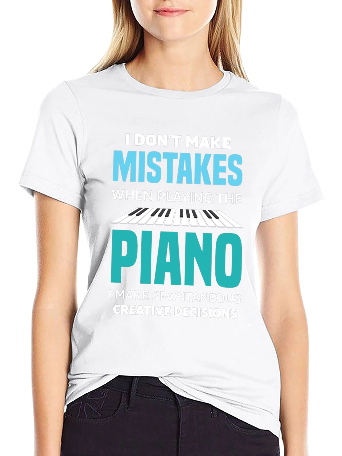 Funny Piano Player T-Shirt - I Dont Make Mistakes