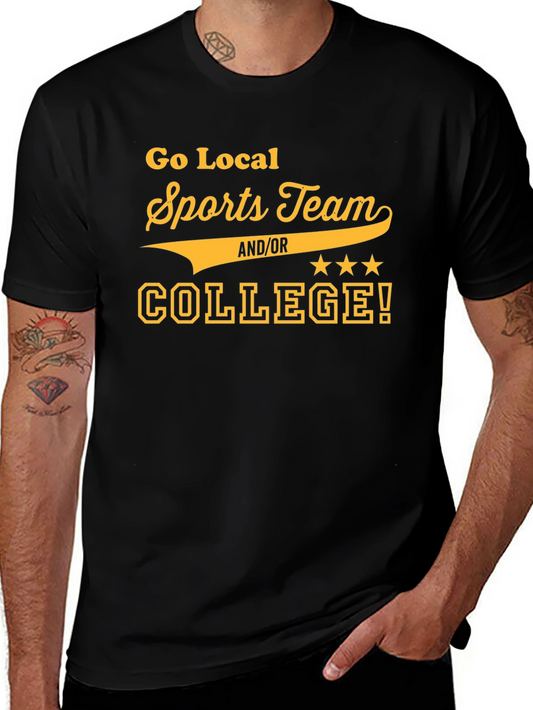 Go Local Sports Team/College T-Shirt - Black Cotton Tee