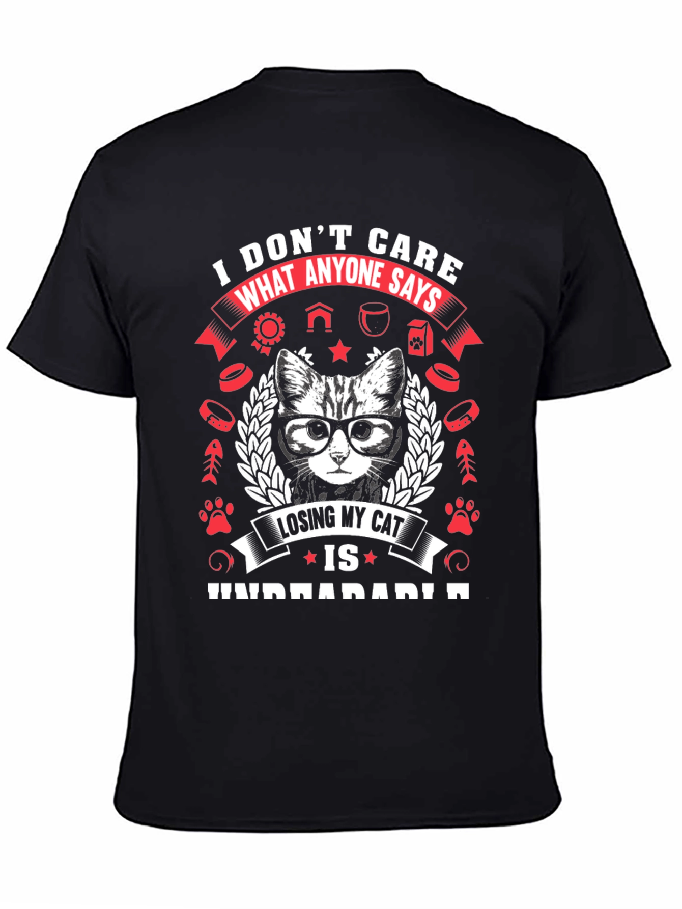 Cat Lover T-Shirt - Losing My Cat is Unbearable