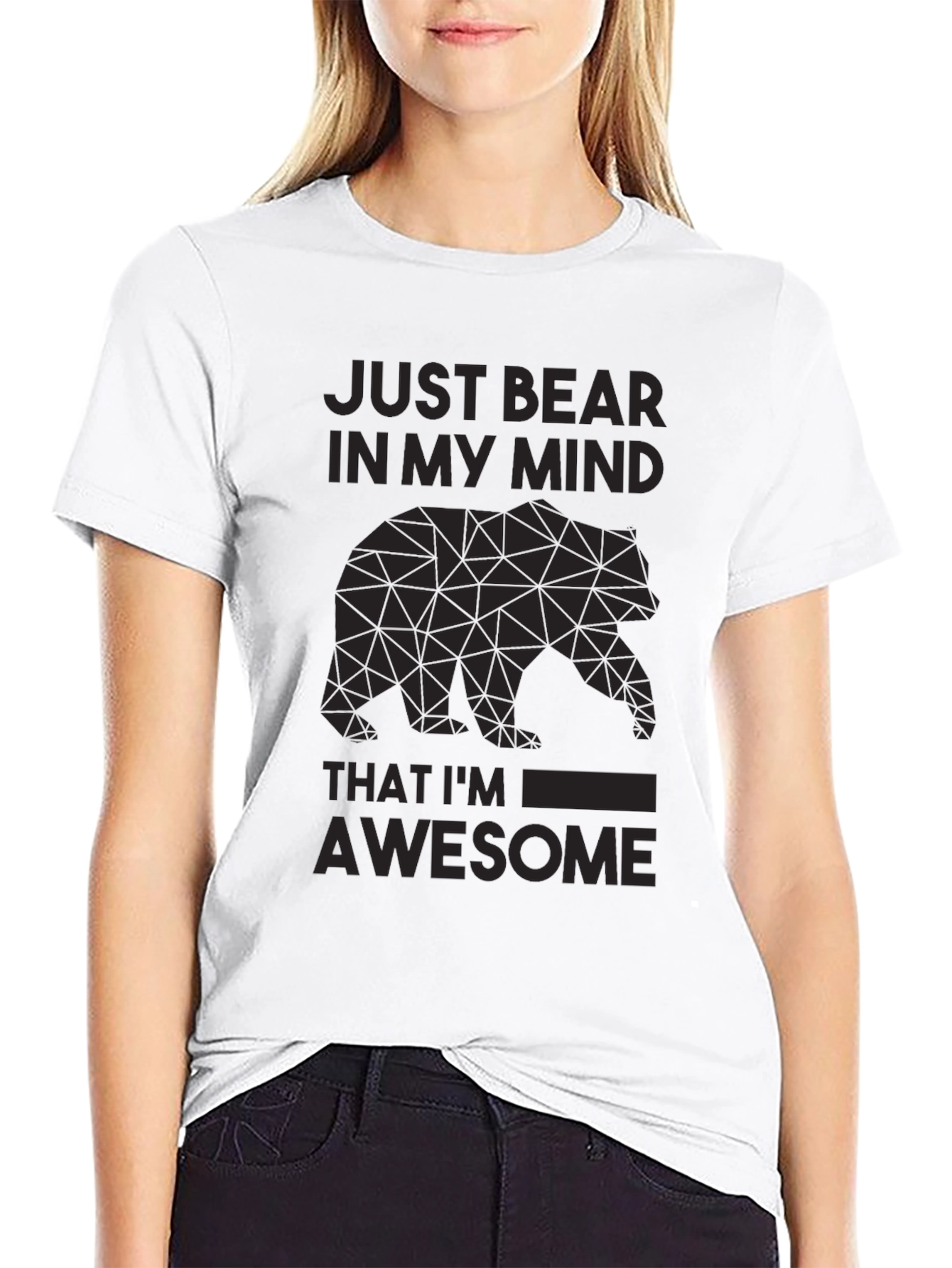 Just Bear In My Mind Awesome Graphic Tee
