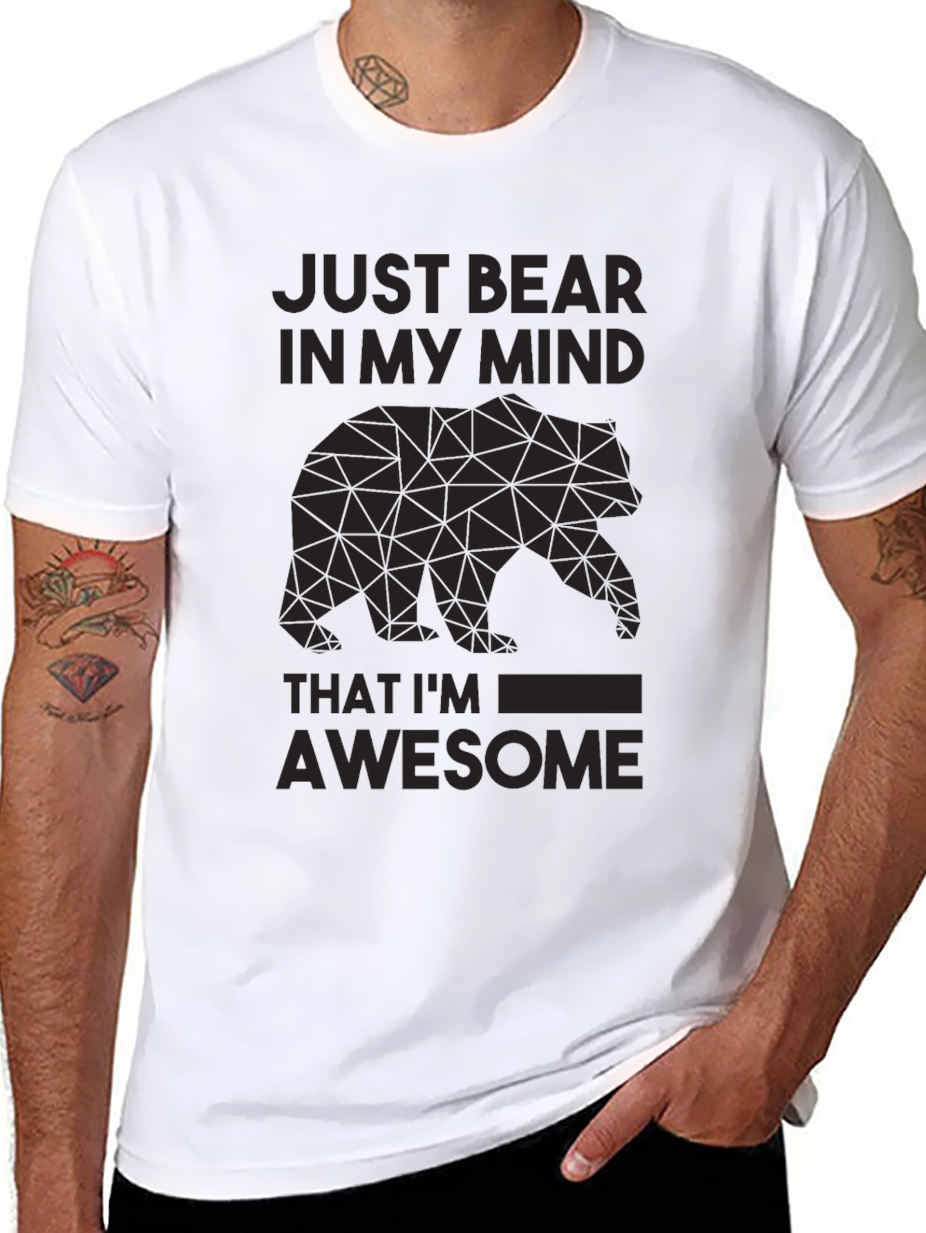 Just Bear In My Mind Awesome Graphic Tee