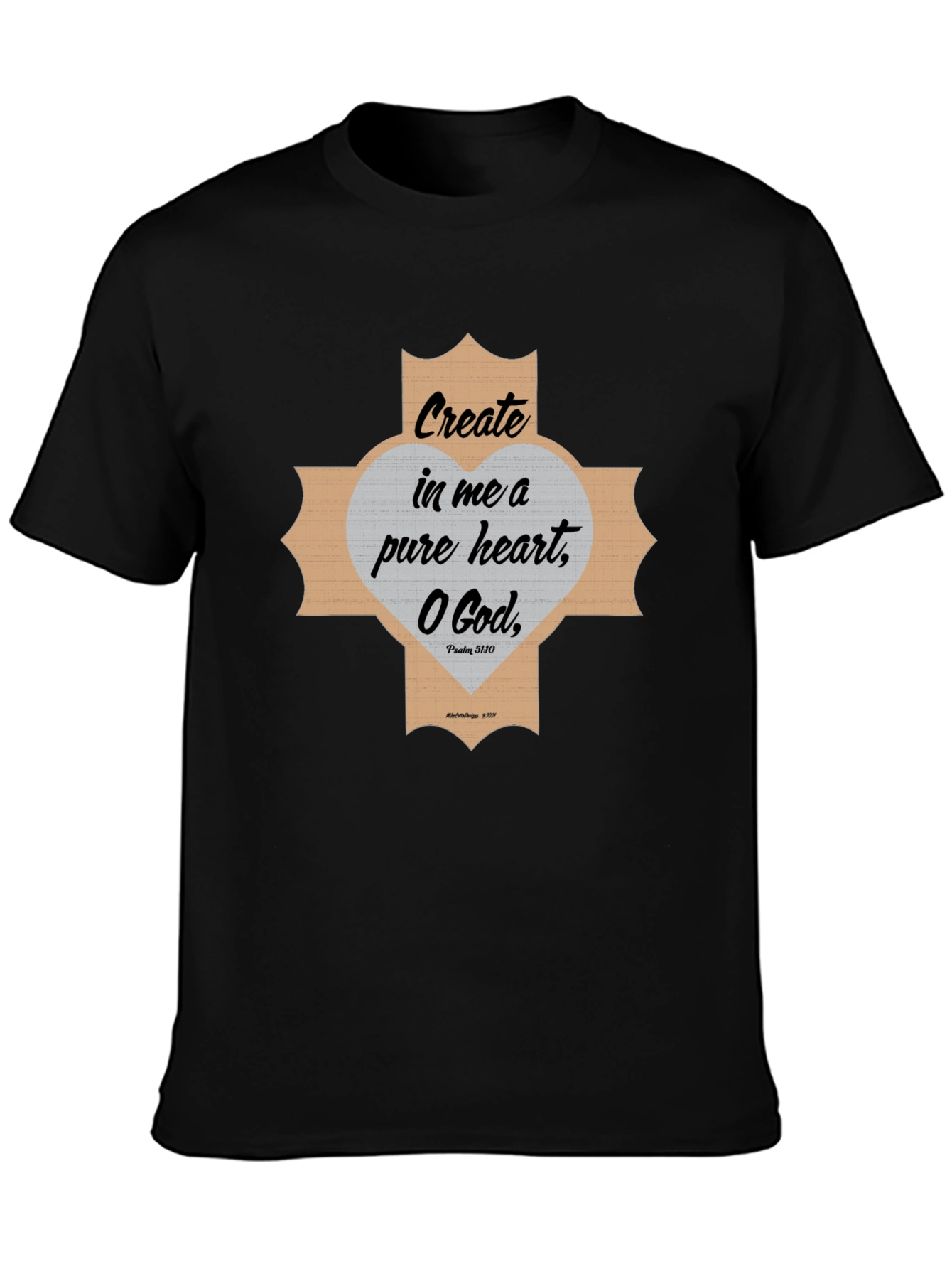 Create In Me a Pure Heart Graphic Tee