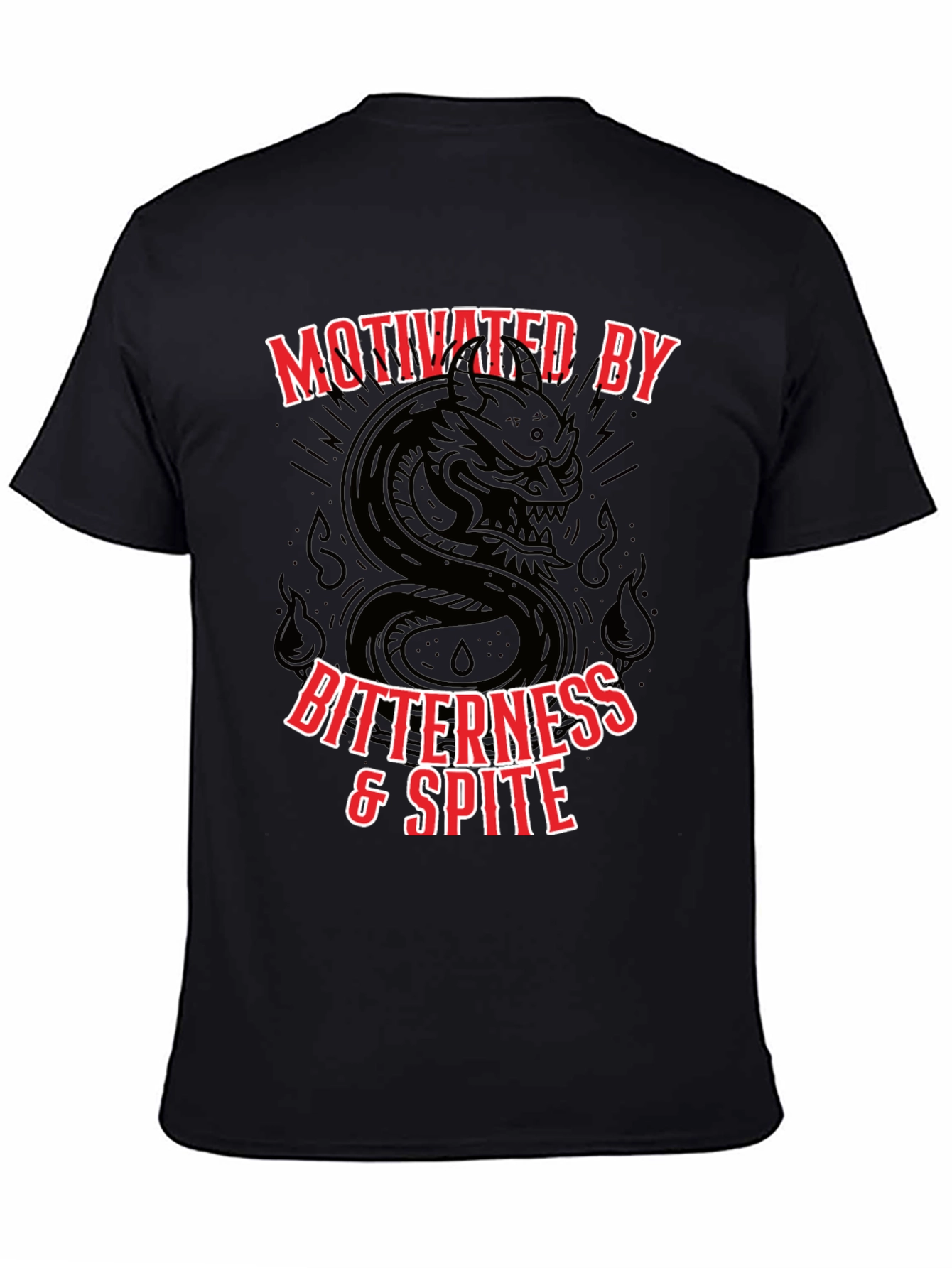 Motivated By Bitterness & Spite Graphic T-Shirt