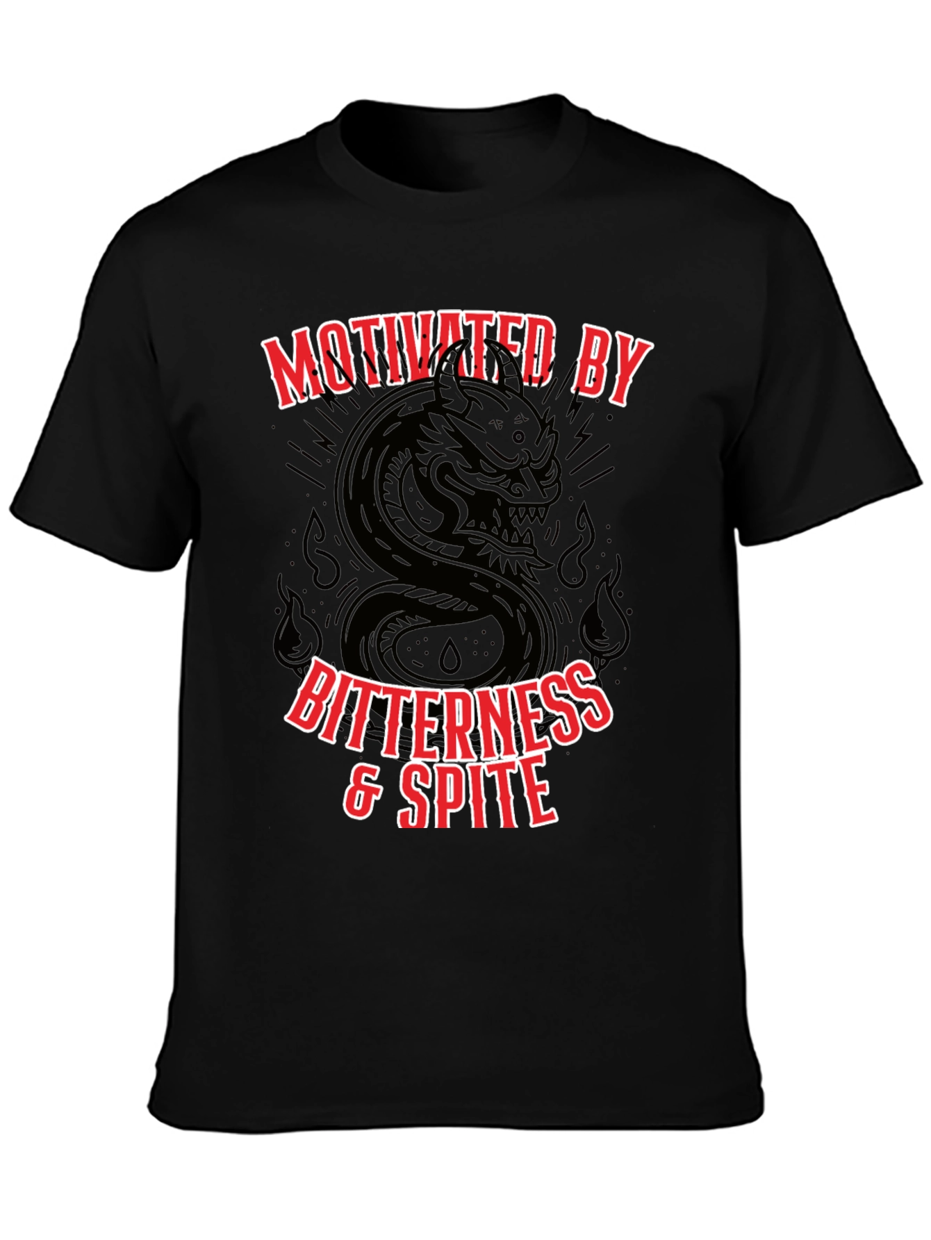 Motivated By Bitterness & Spite Graphic T-Shirt
