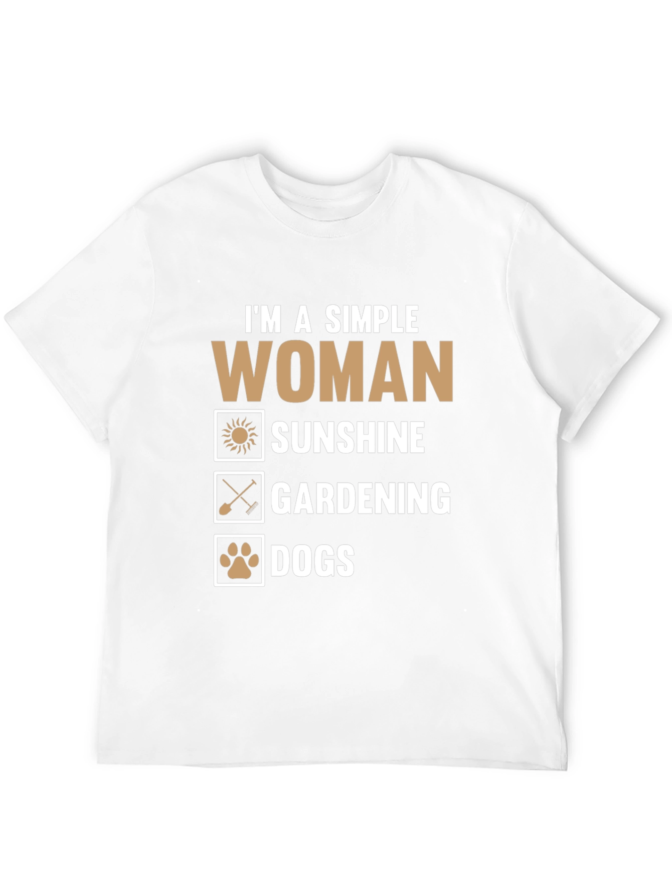 Simple Woman T-Shirt - Sunshine Gardening Dogs