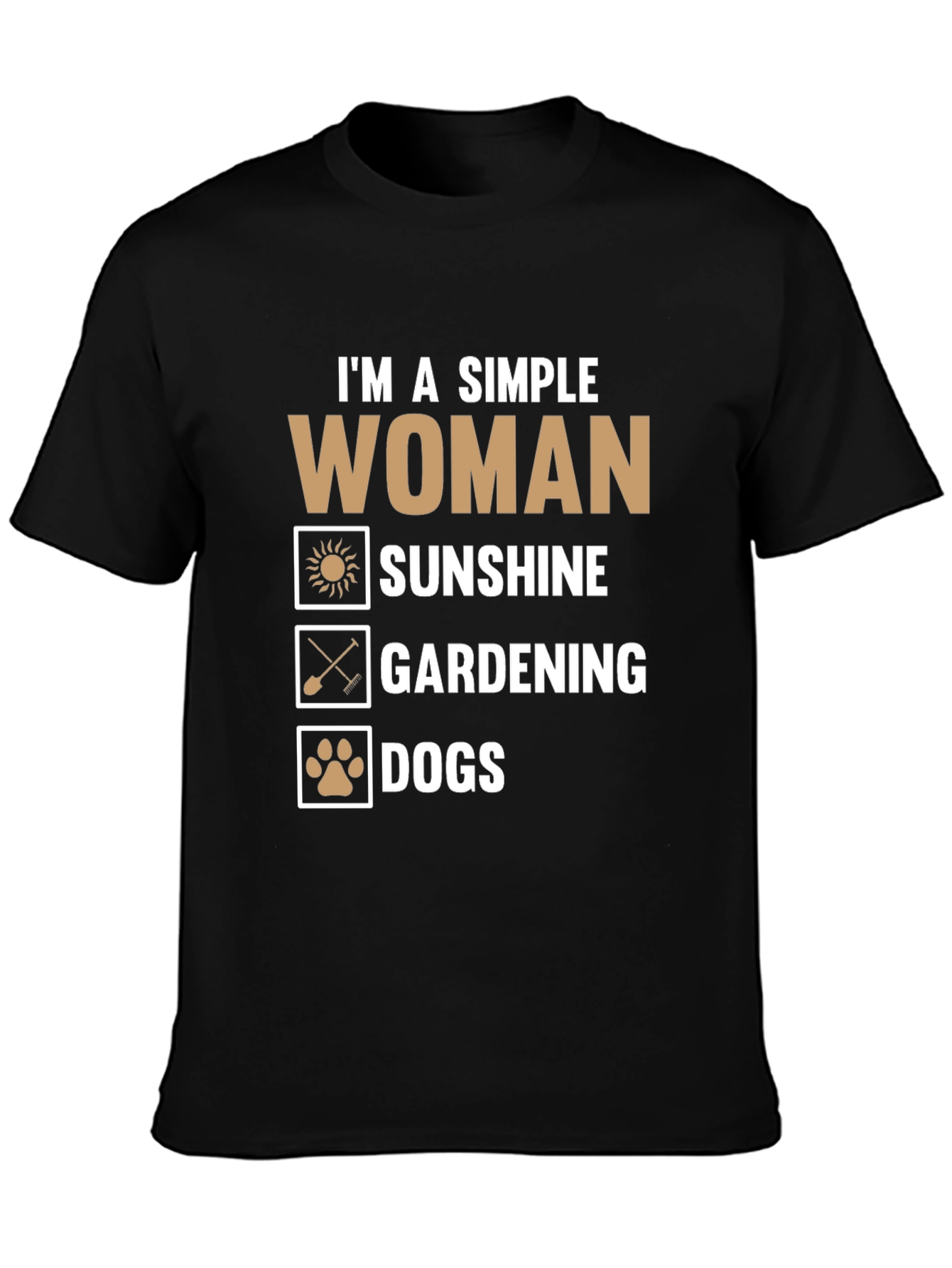 Simple Woman T-Shirt - Sunshine Gardening Dogs